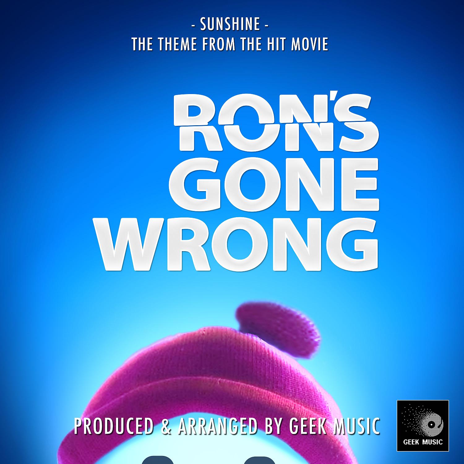 Постер альбома Sunshine (From "Ron's Gone Wrong")