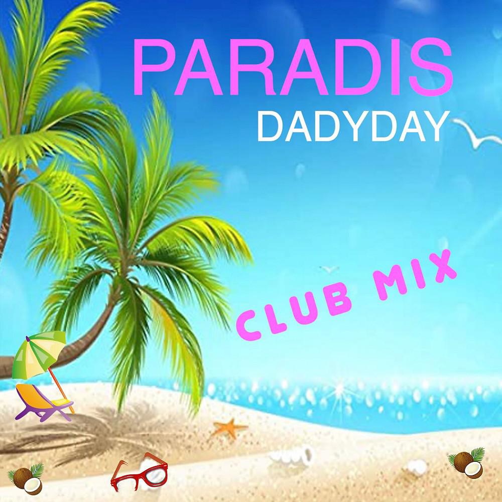 Постер альбома Paradis (Club Mix)