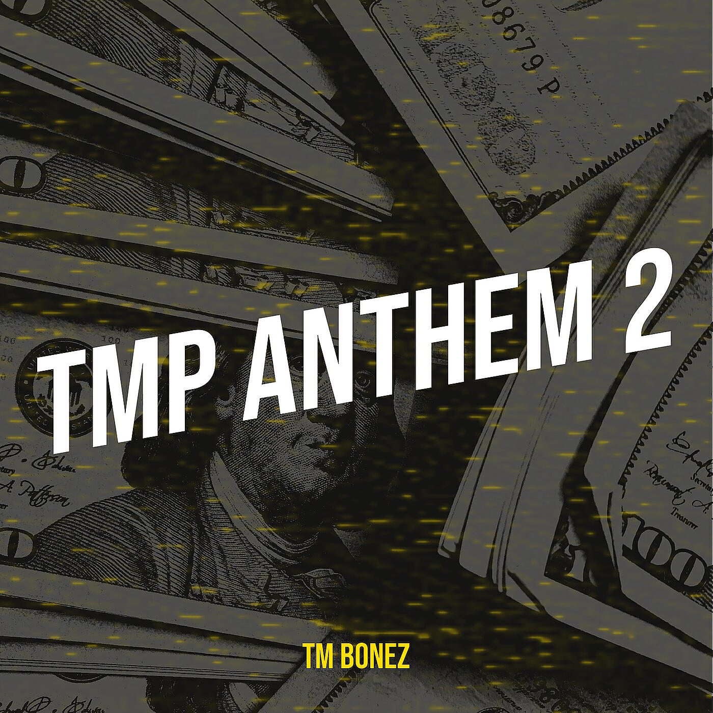 TM Bonez - Tmp Anthem 2