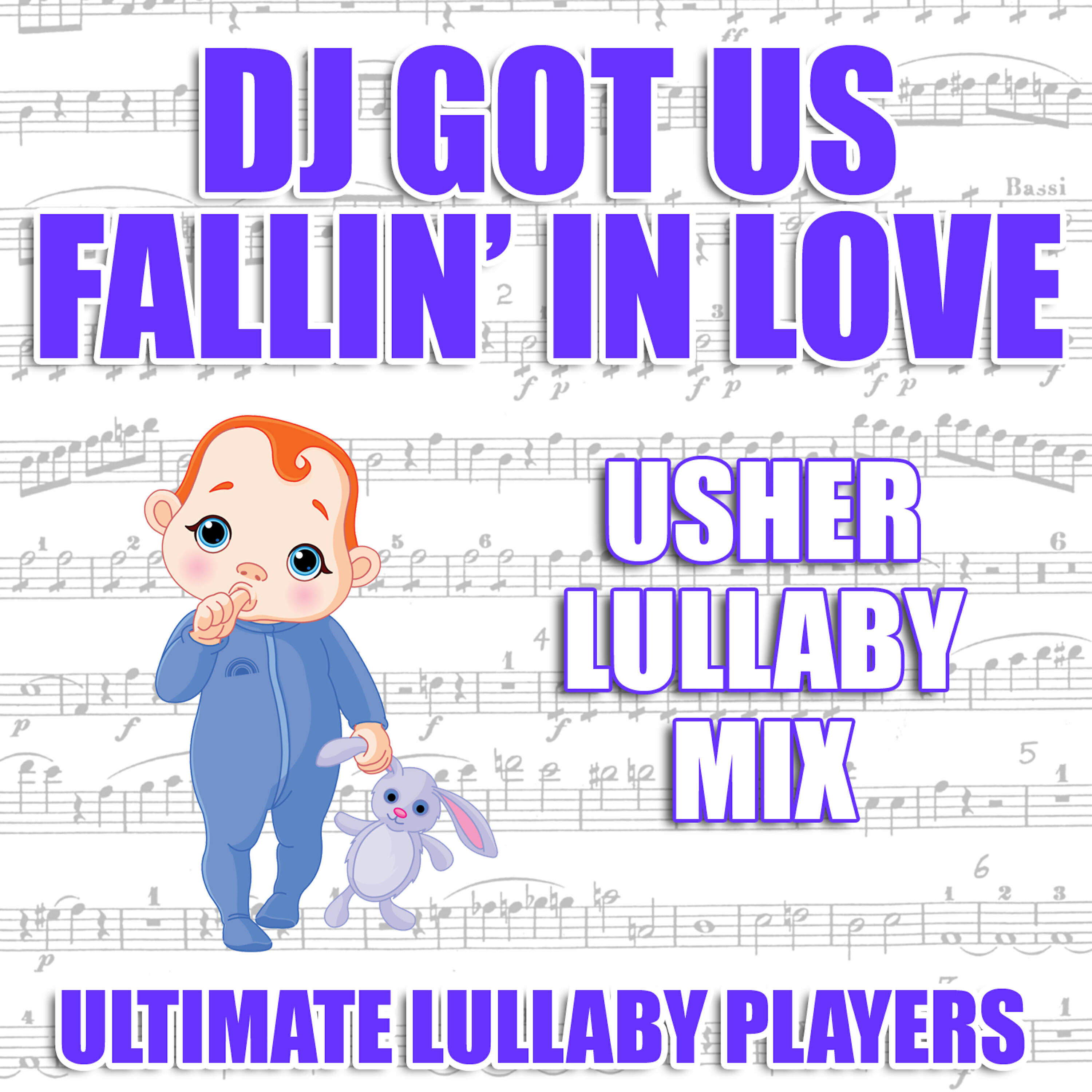 Ultimate Lullaby Players - DJ Got Us Fallin' In Love (Usher Lullaby Mix)