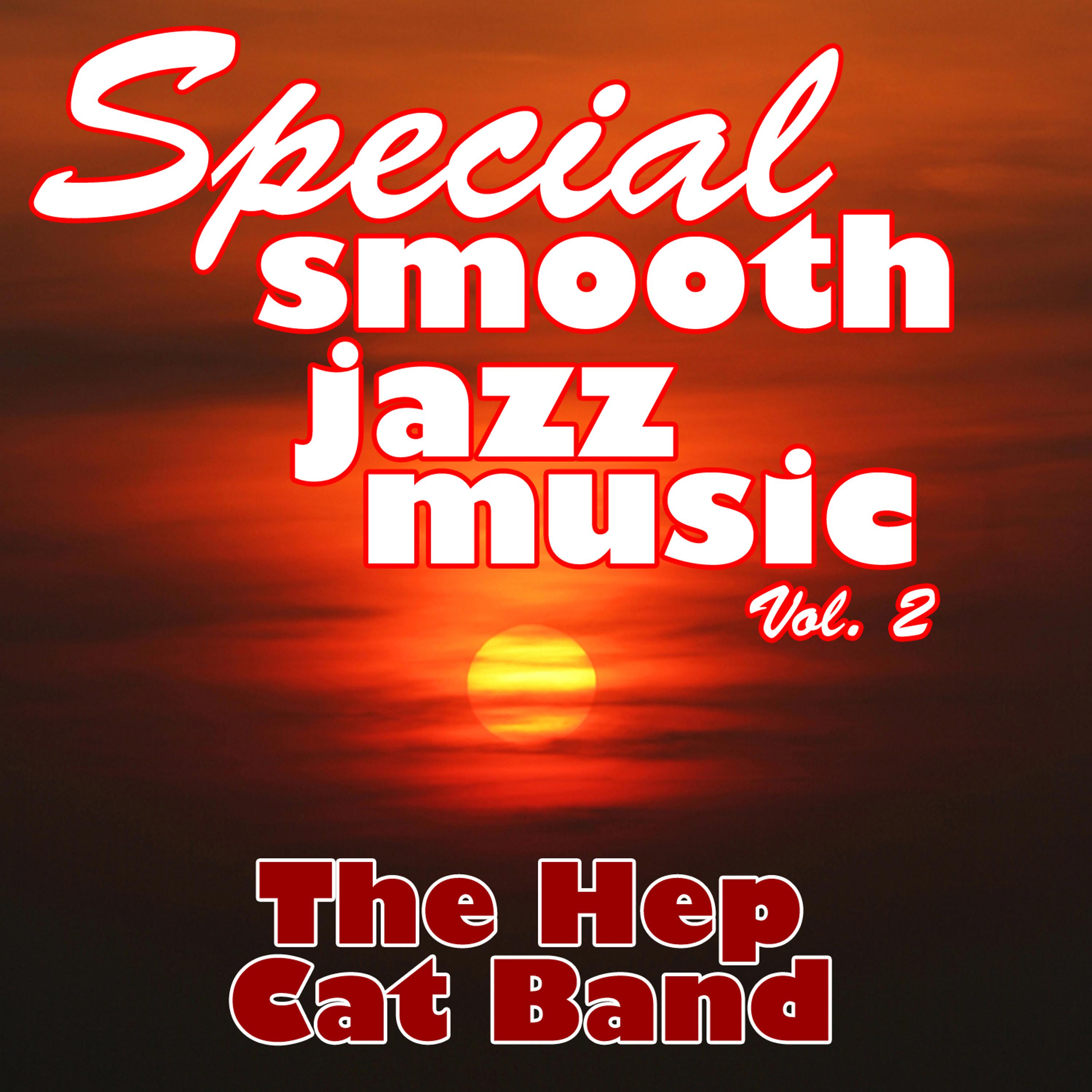 Постер альбома Special Smooth Jazz Music Vol. 2