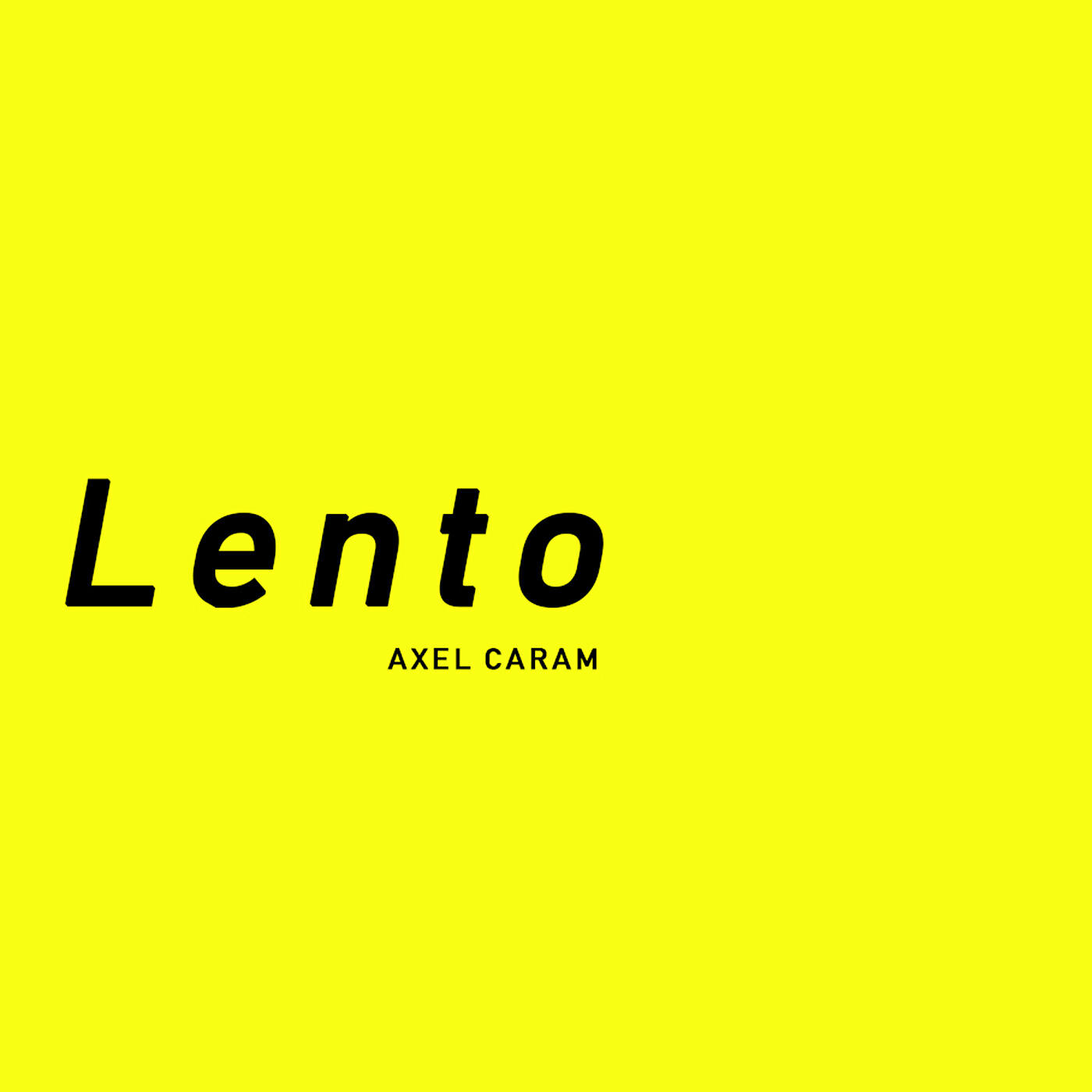 Axel Caram - Lento (Remix)