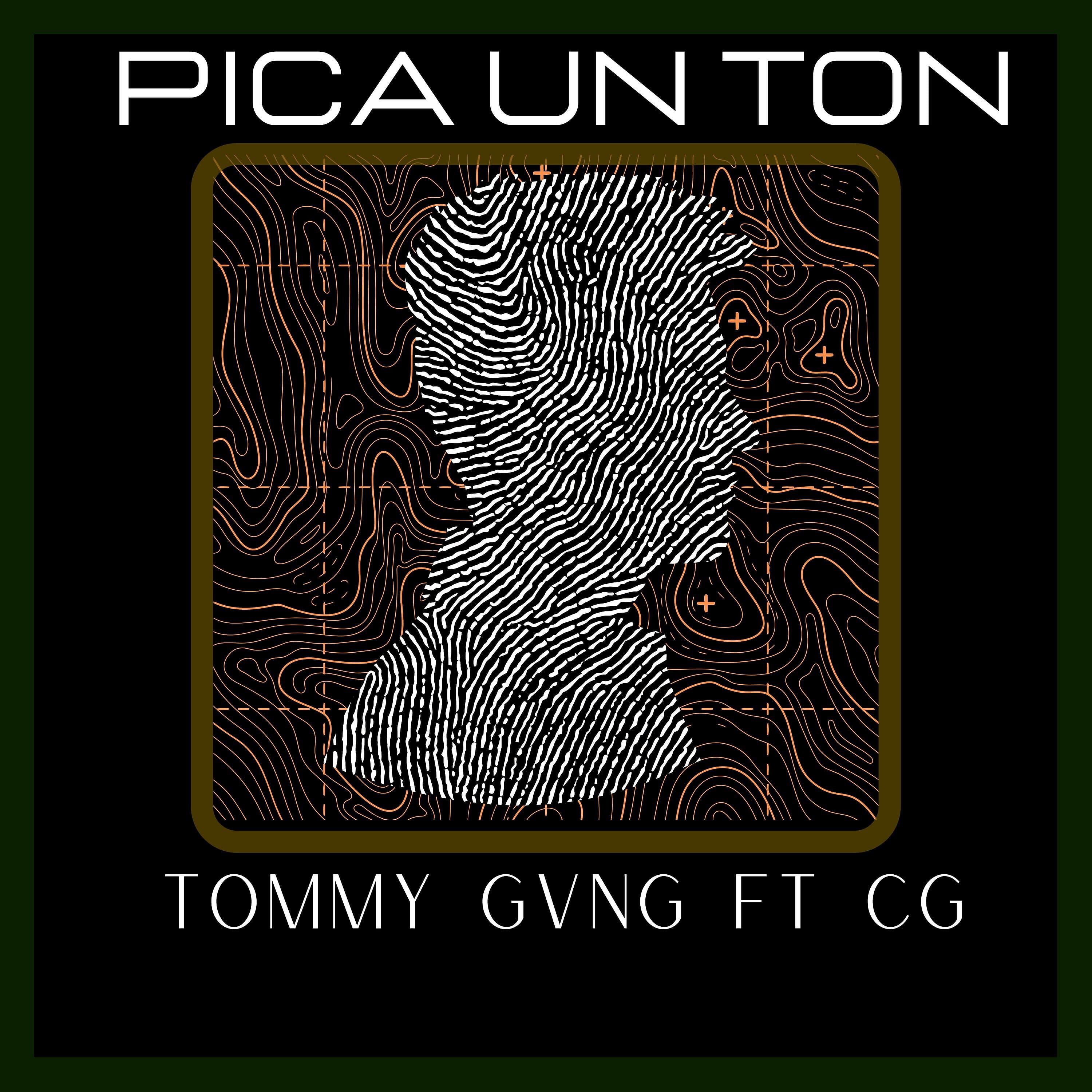 Tommy Gvng - Pica un Ton