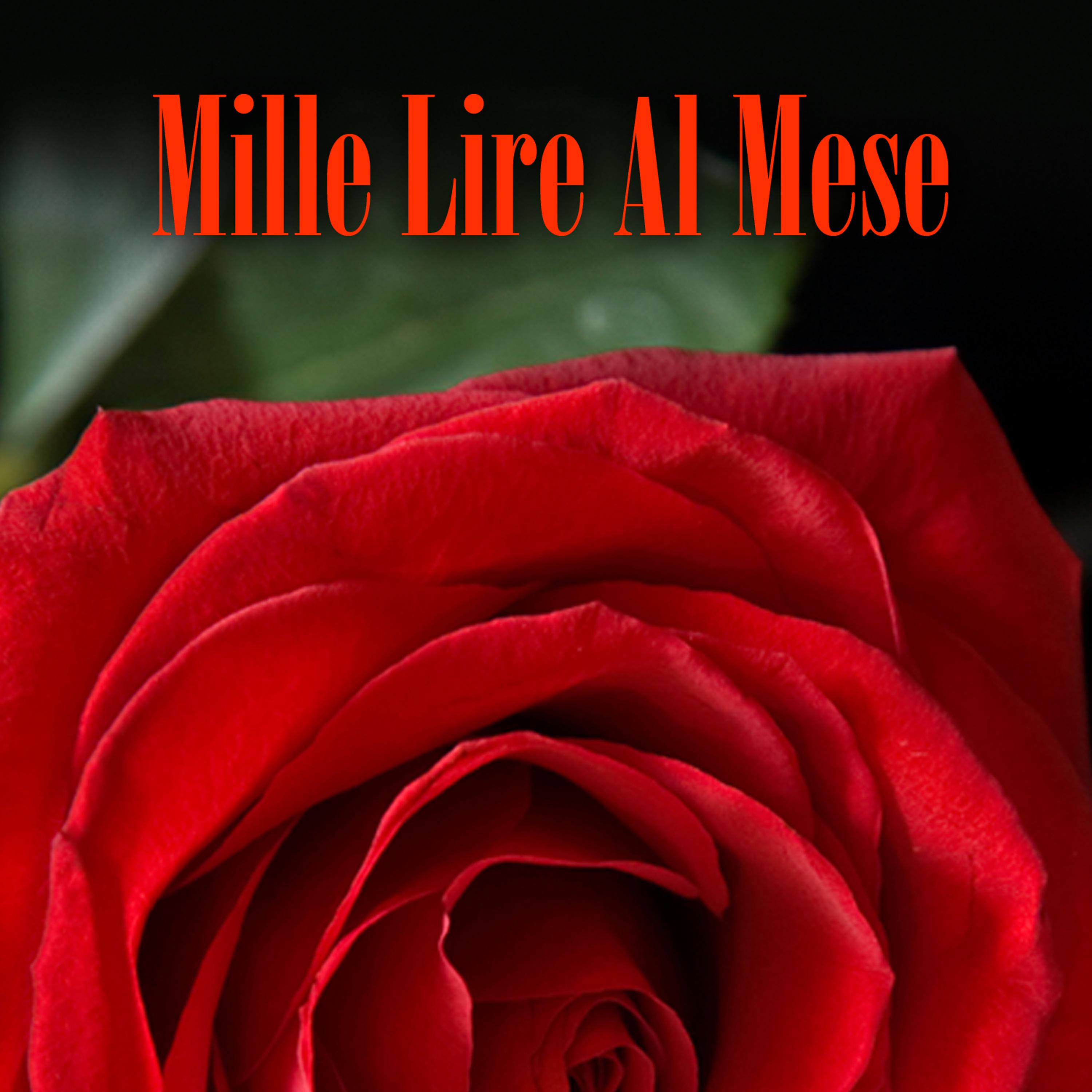Постер альбома Mille Lire Al Mese