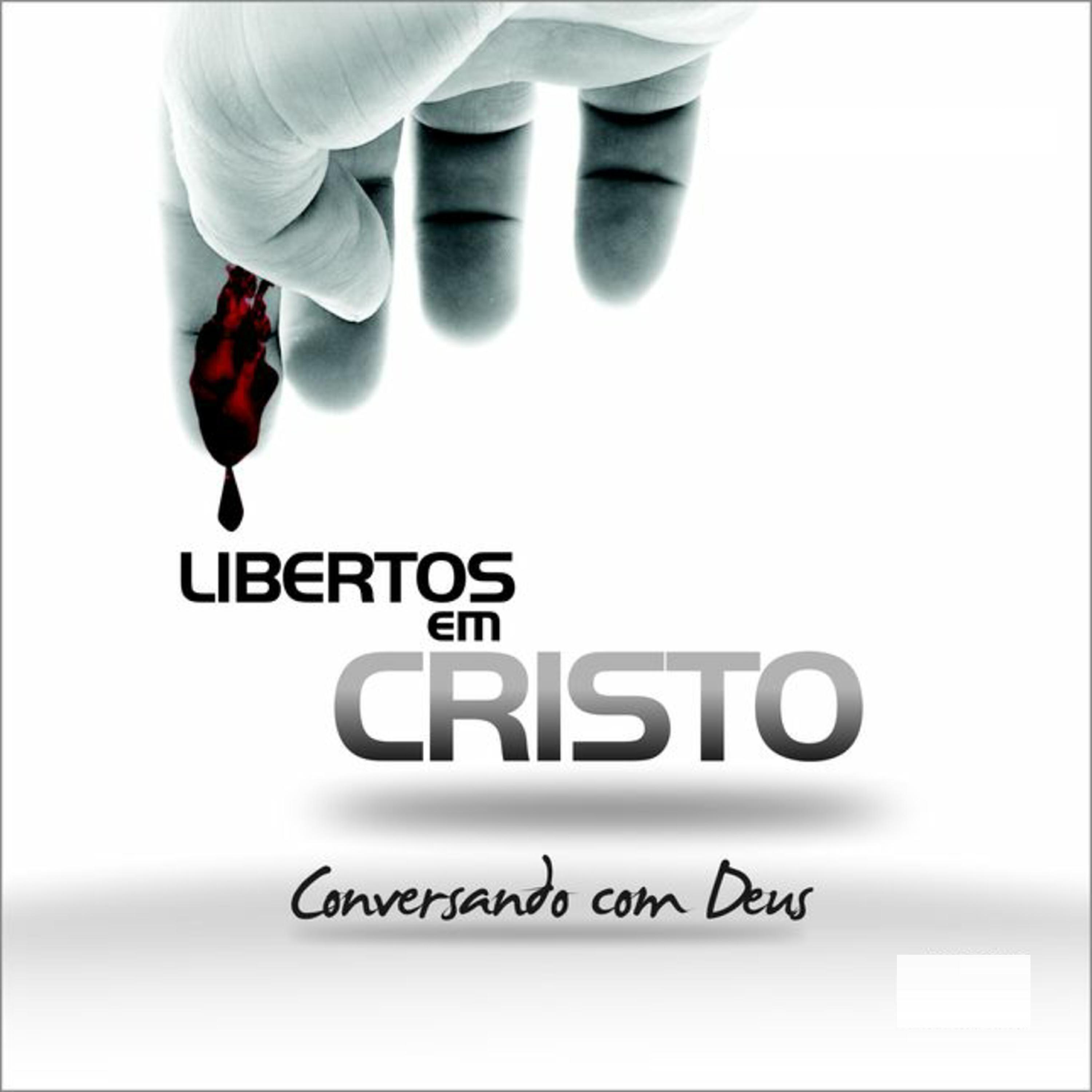 Libertos Em Cristo - Buscai ao Deus Altíssimo