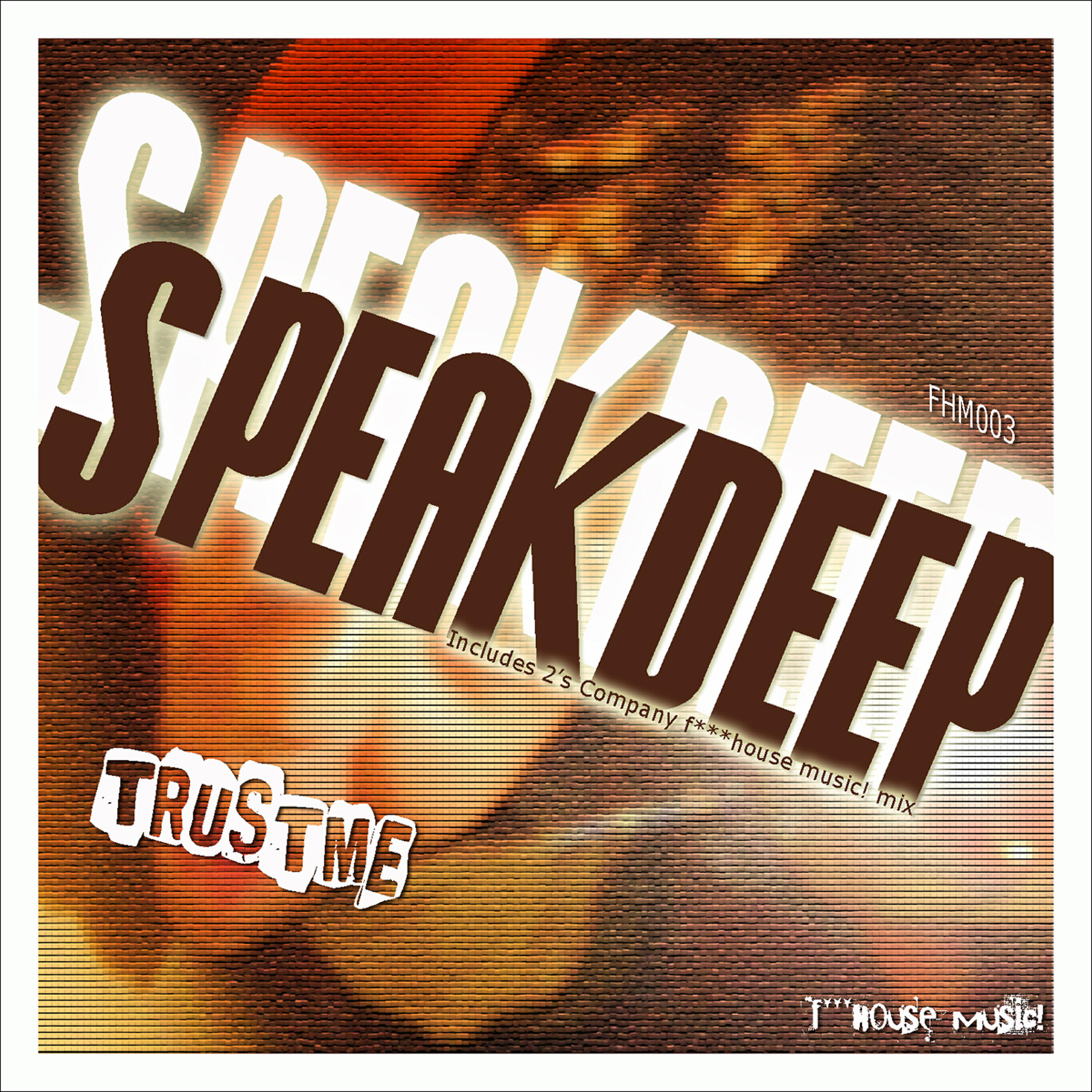 SpeakDeep - Trust Me (Jimmy & Fer Ferrari Deep Class Remix)