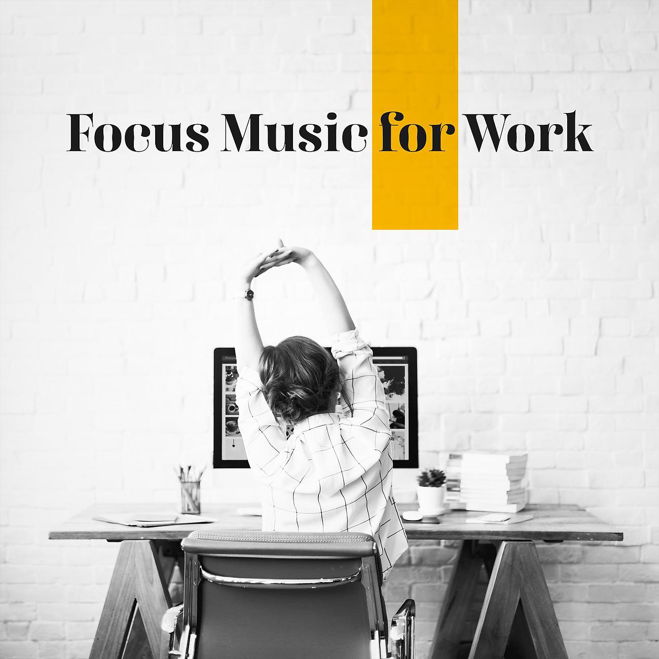 Постер альбома Focus Music for Work