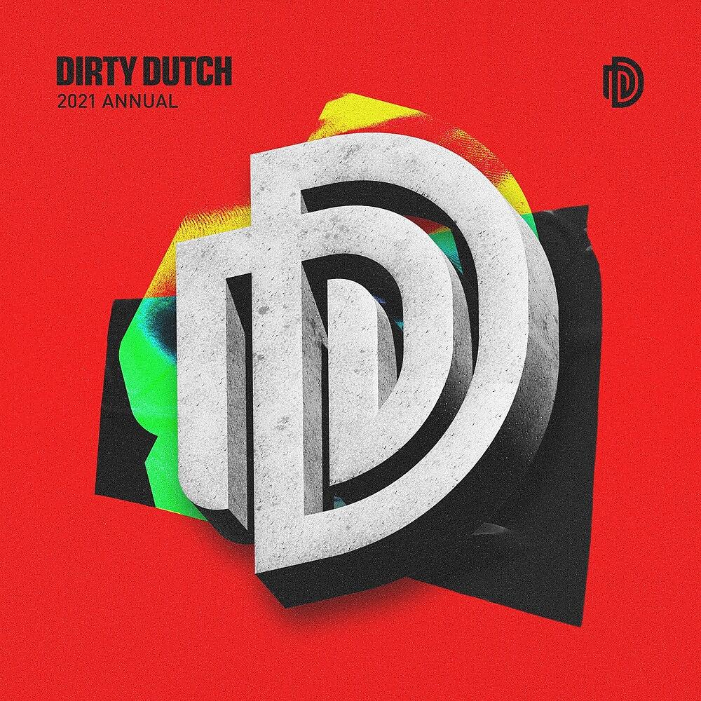Постер альбома Dirty Dutch 2021 Annual