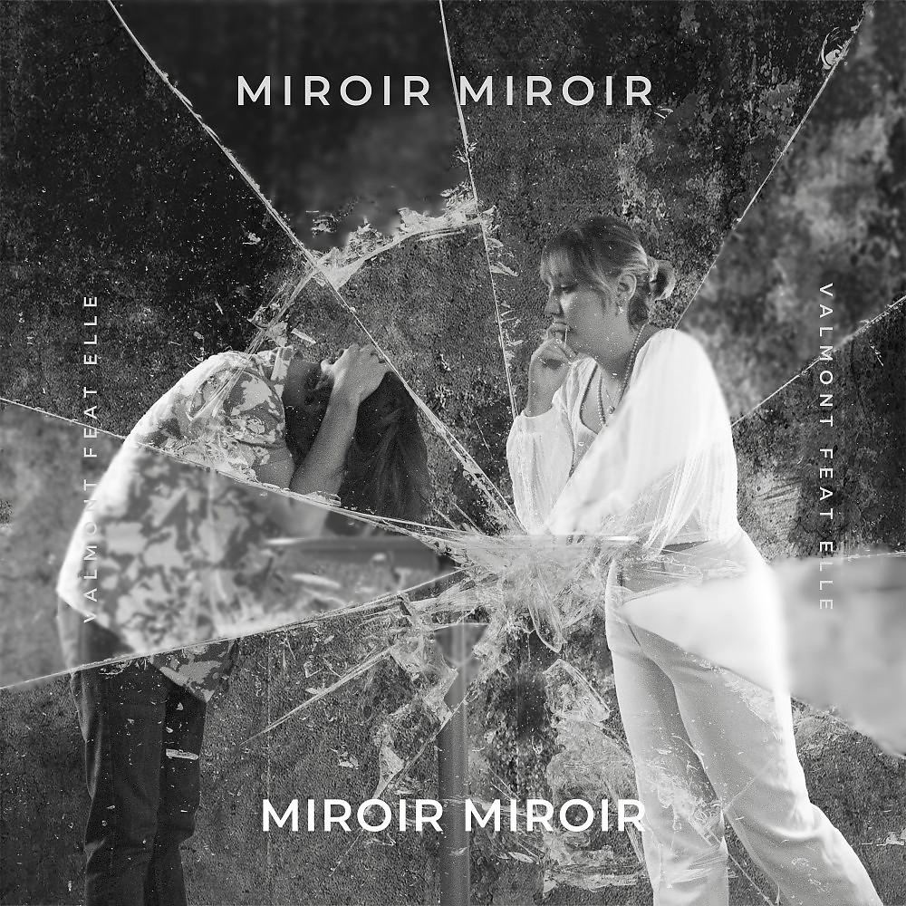 Постер альбома Miroir miroir