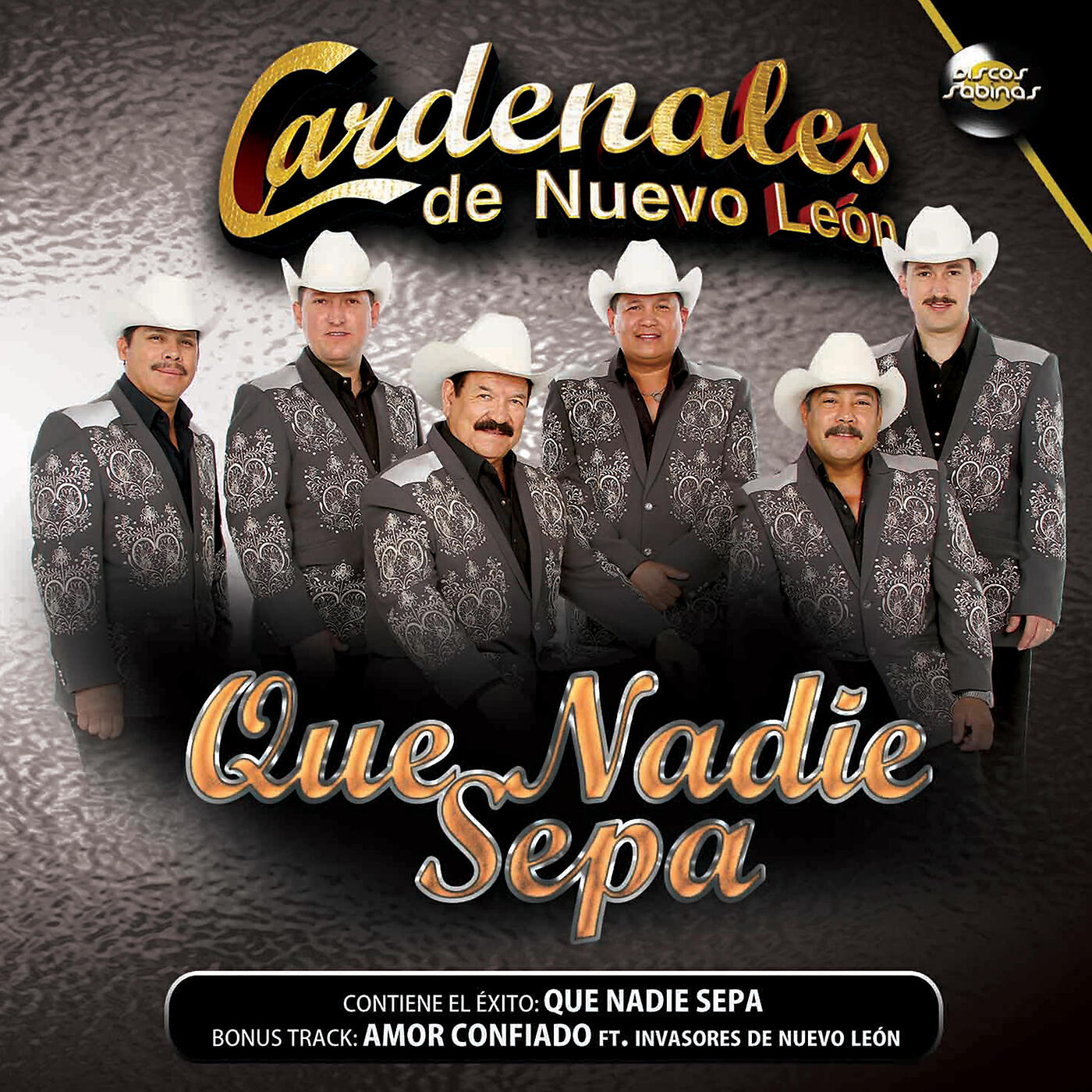 Cardenales De Nuevo Leon - Que Nadie Sepa
