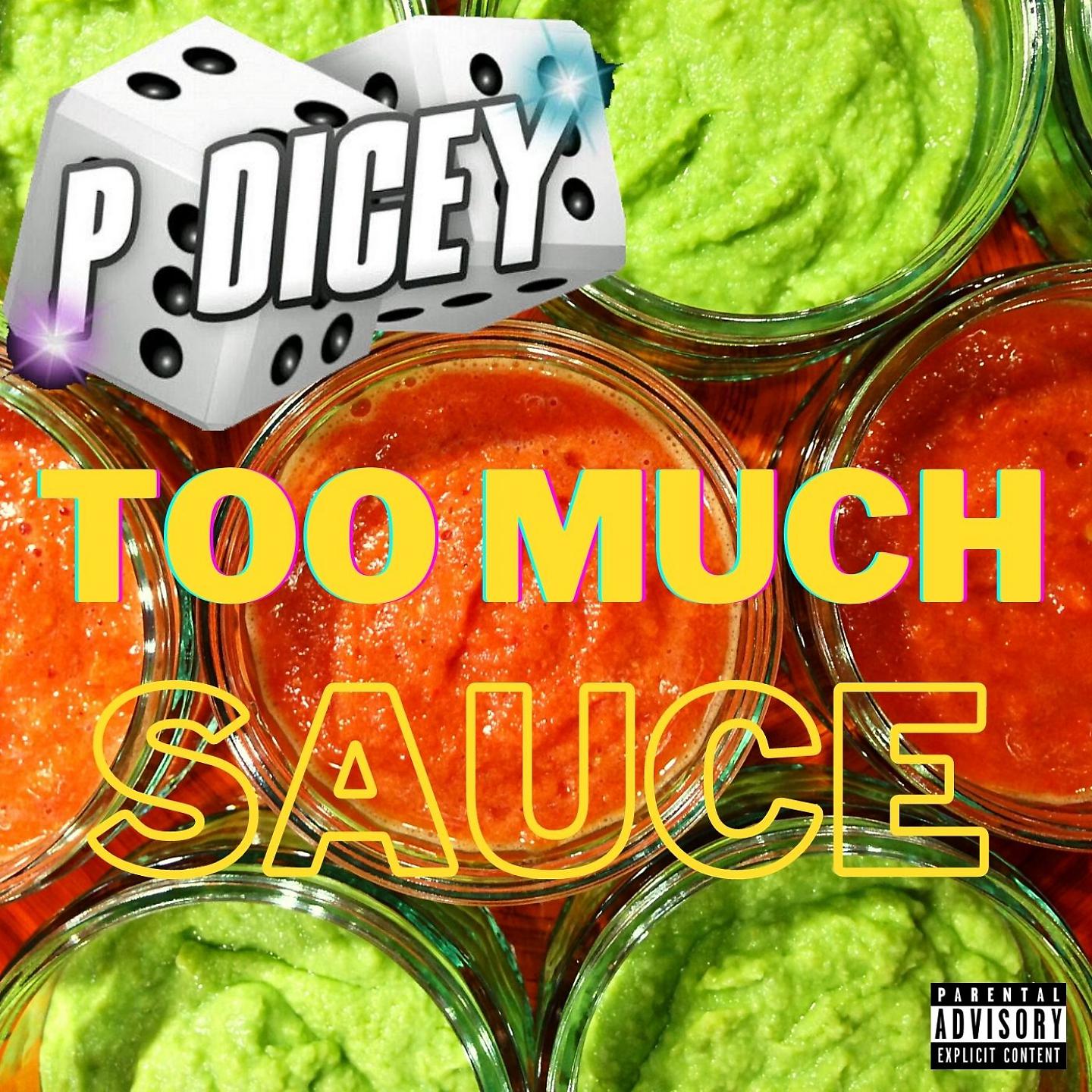 Постер альбома Too Much Sauce