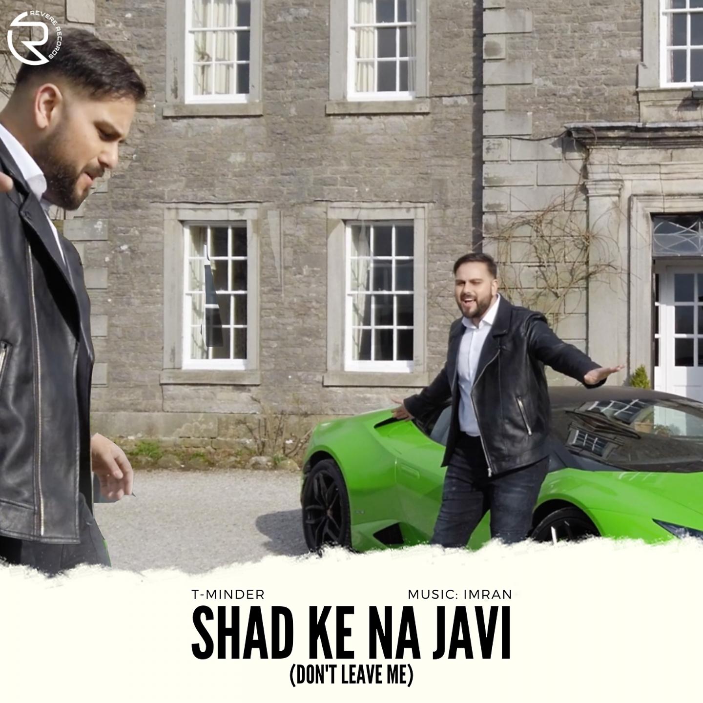 Постер альбома Shad Ke Na Javi