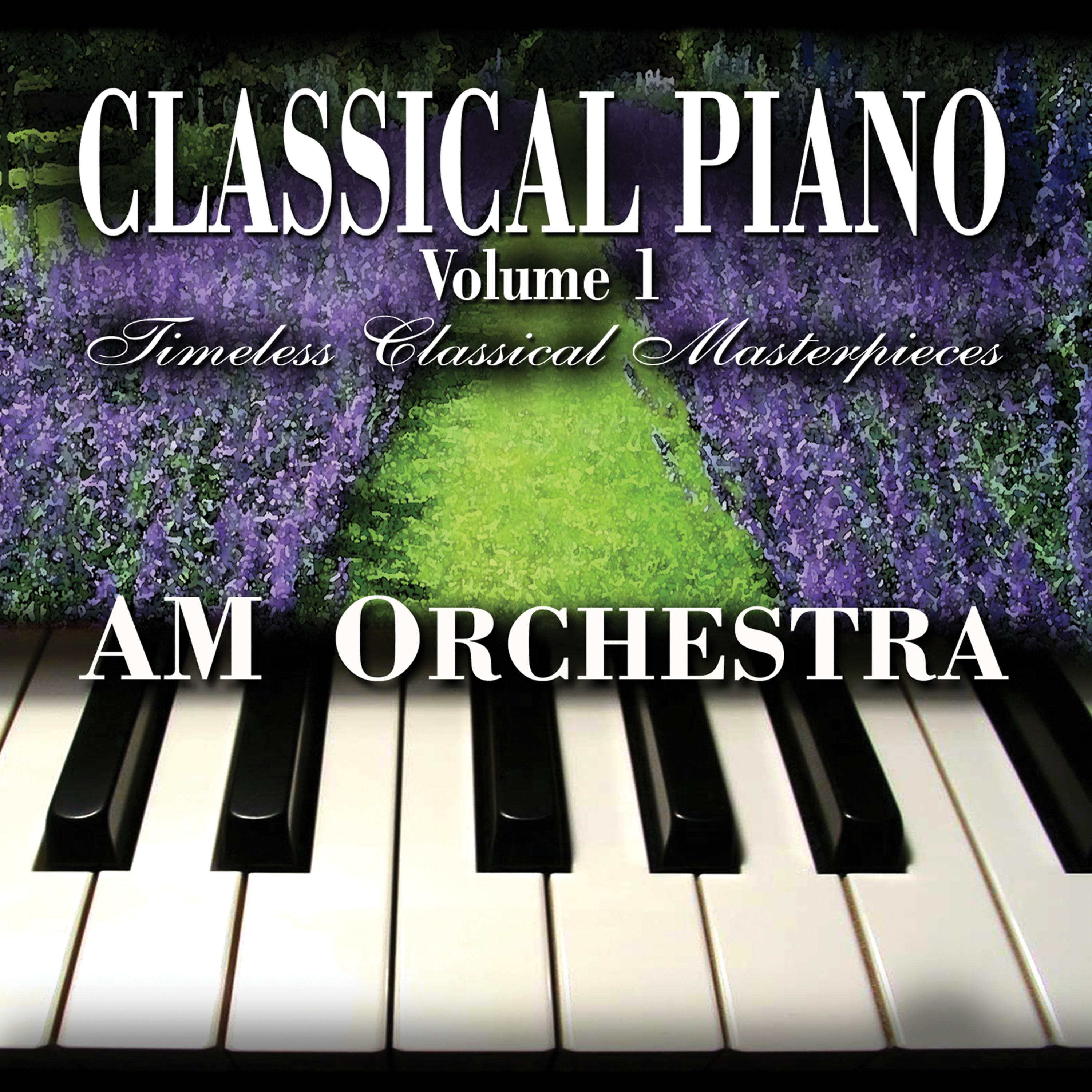 Постер альбома Classical Piano Volume 1 - Timeless Classical Masterpieces