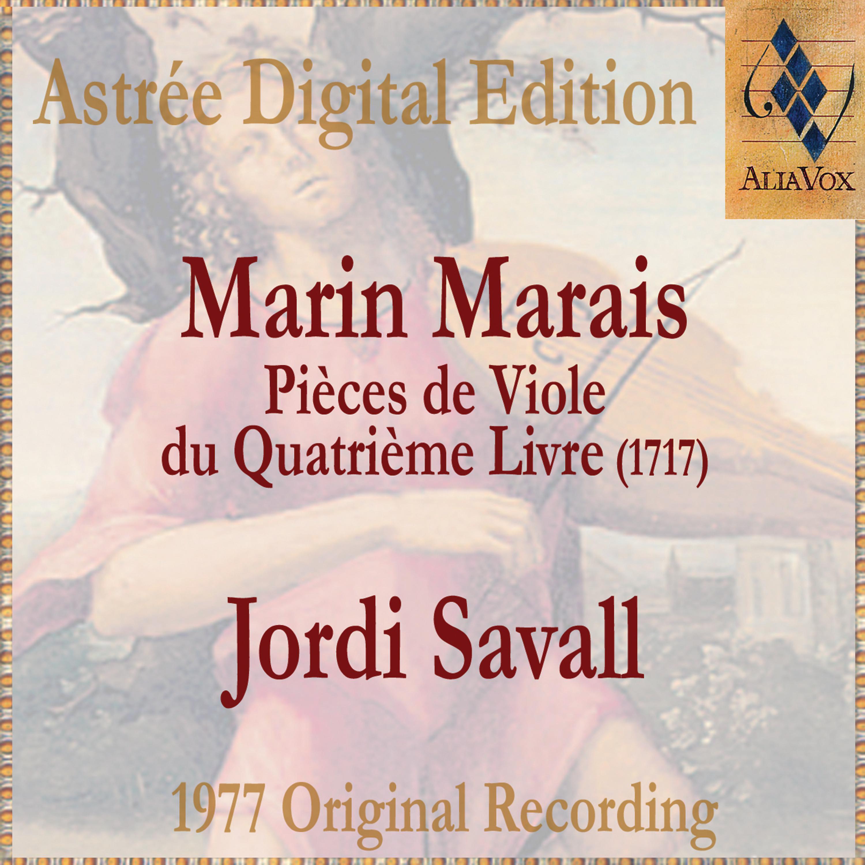 Постер альбома Marin Marais: Pièces De Viole Du Quatrième Livre