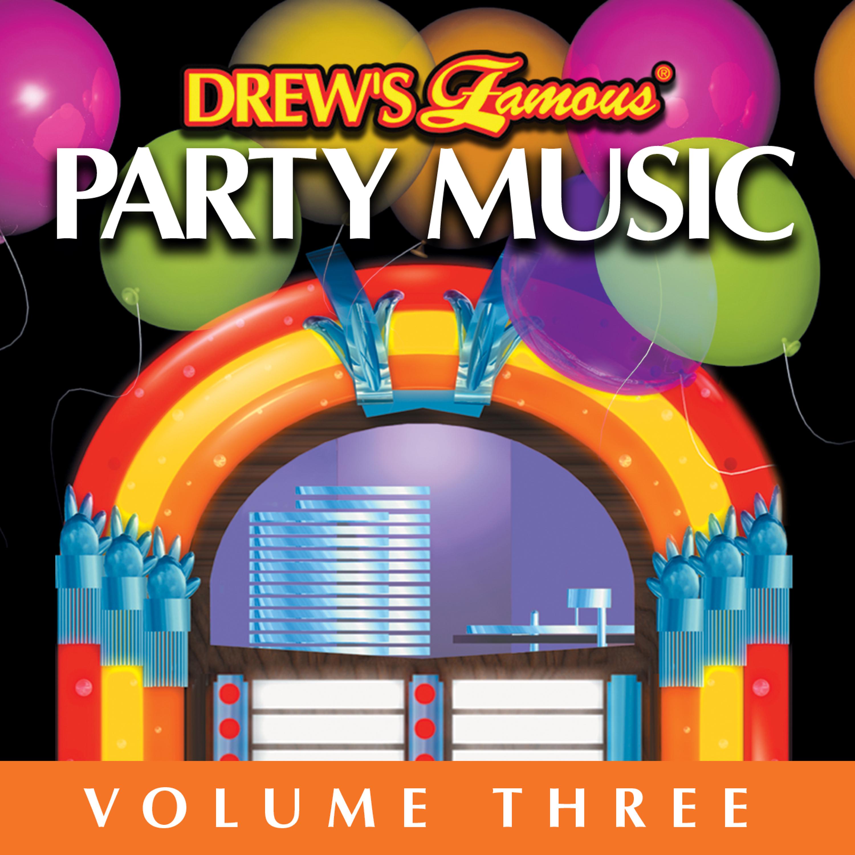 Постер альбома Drew's Famous Party Music Vol. 3