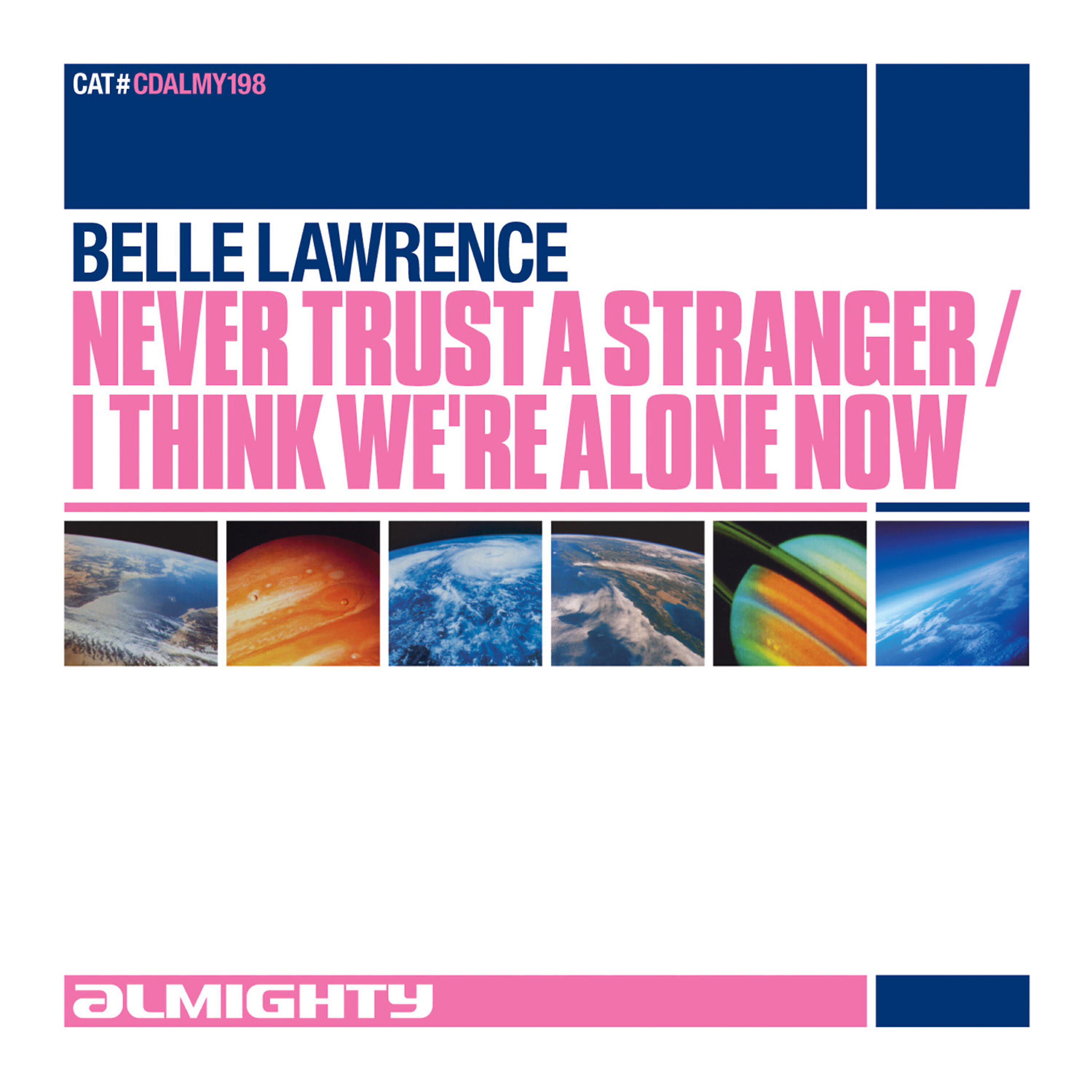 Belle Lawrence - Never Trust A Stranger (Almighty Anthem Dub)