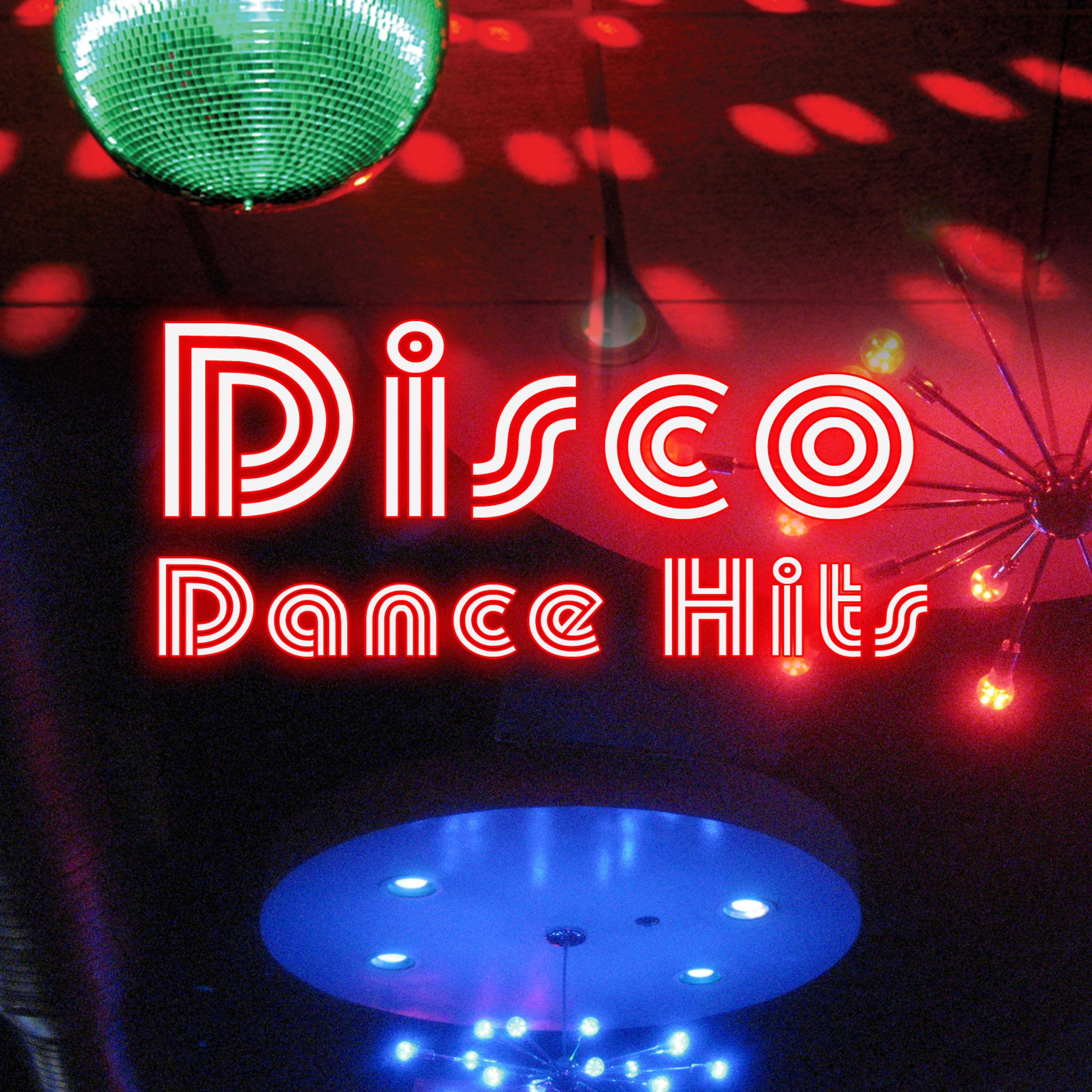 Постер альбома Disco Dance Hits (Re-Recorded / Remastered Versions)