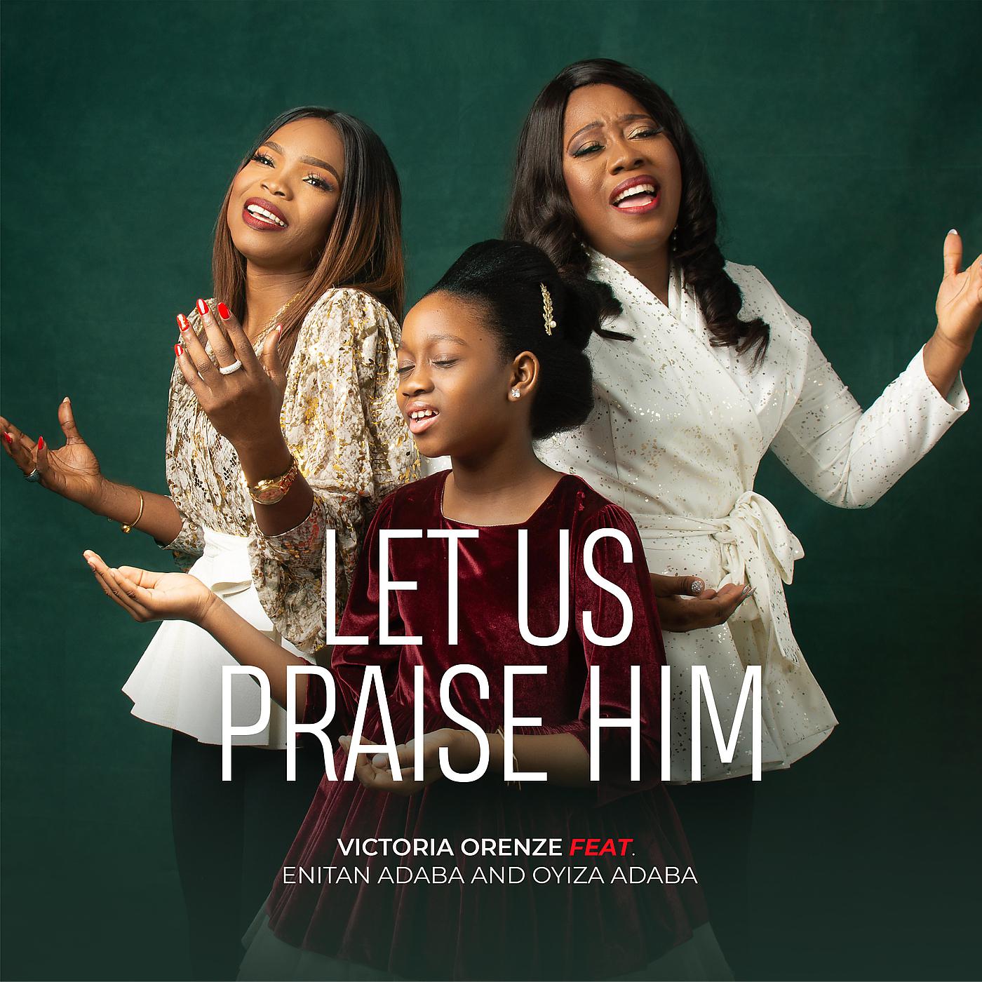 Постер альбома Let Us Praise Him