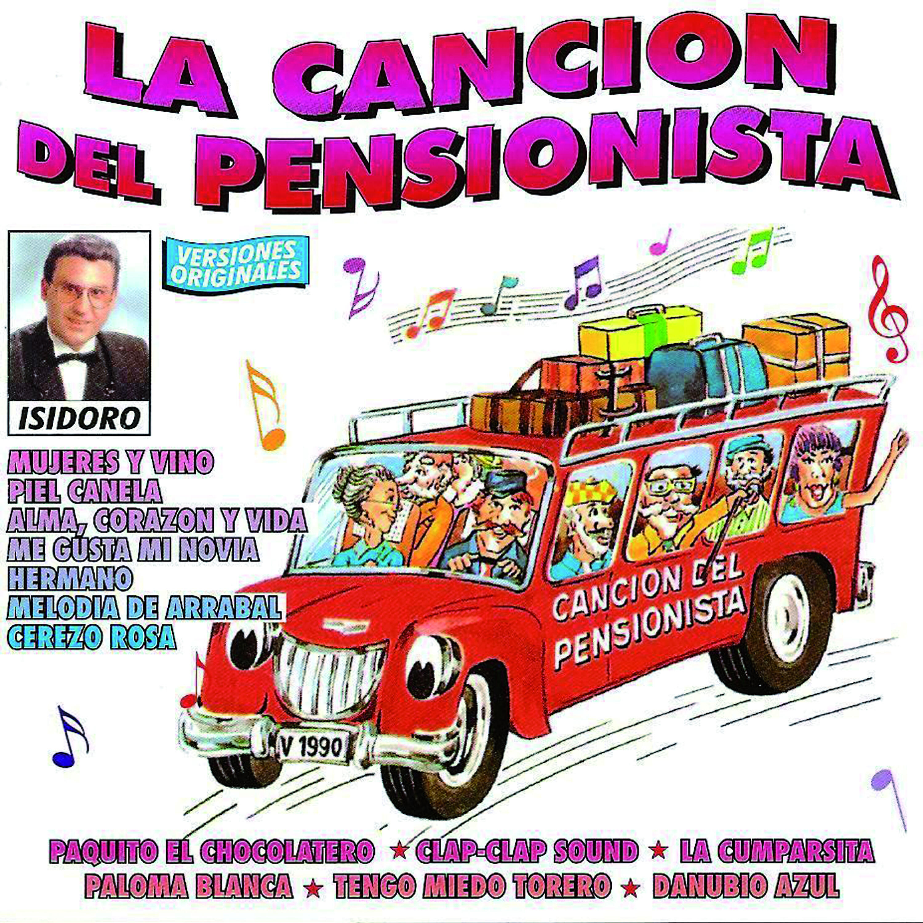 Isidoro - La Cancion Del Pensionista - (Clavelitos)