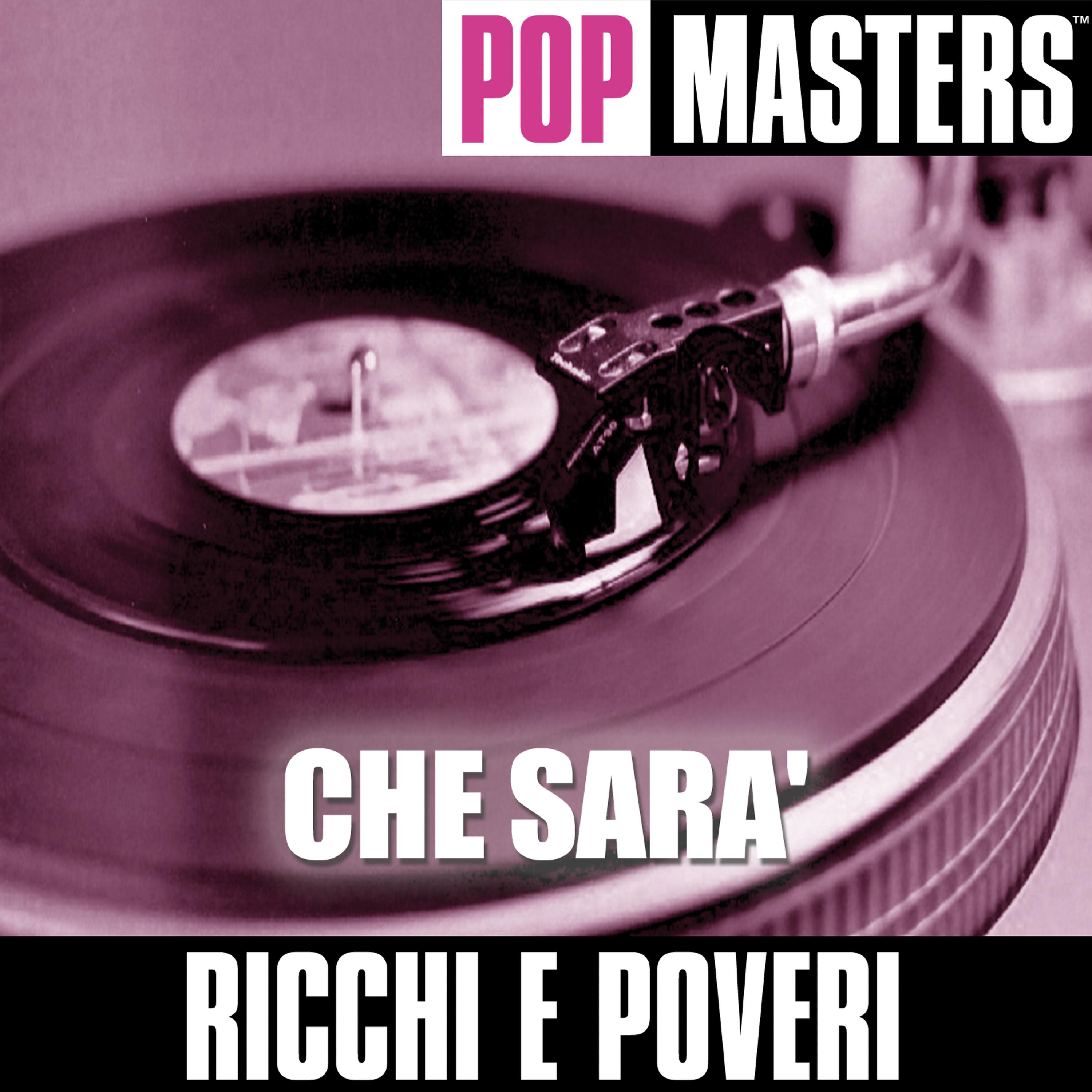 Постер альбома Pop Masters: Che Sara'