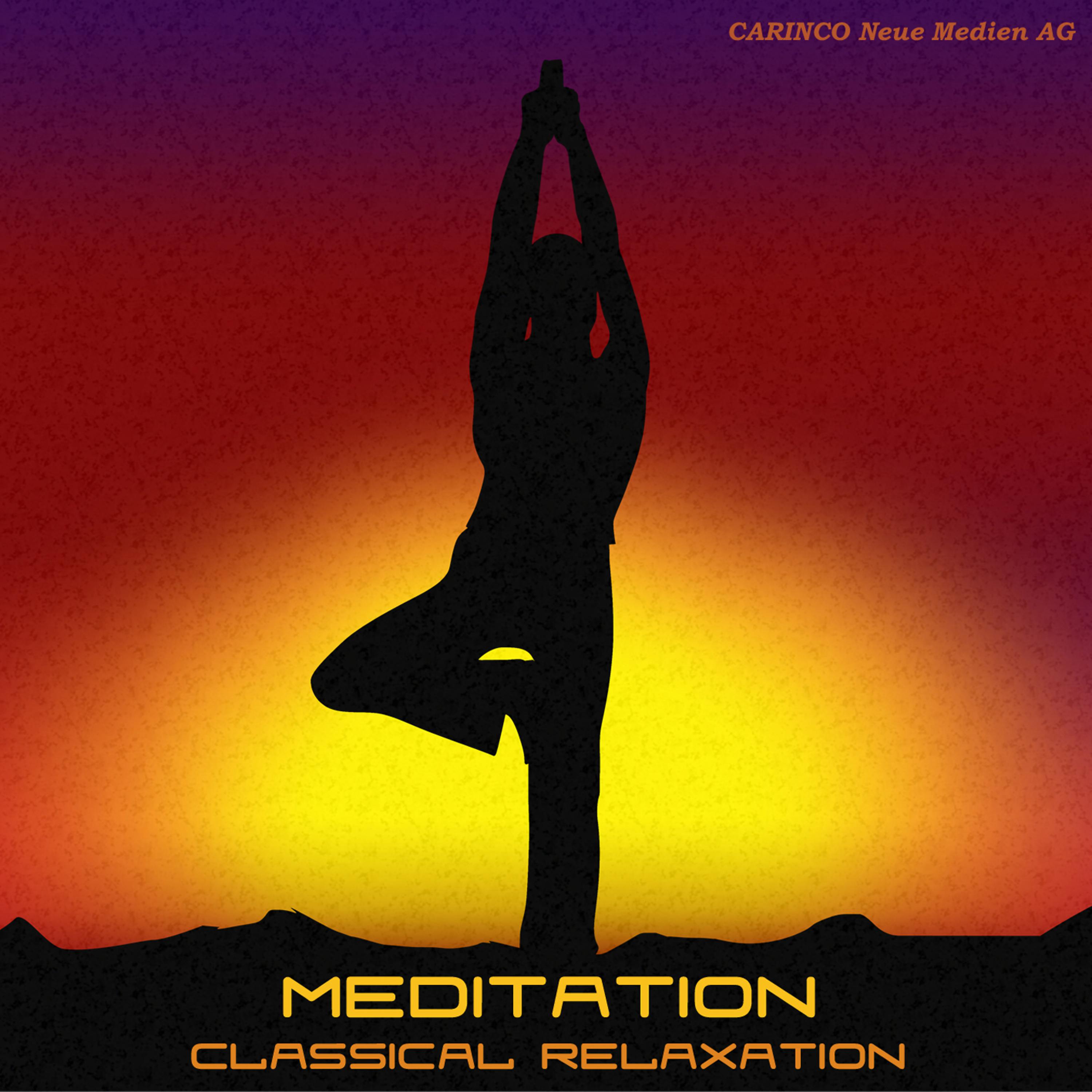 Постер альбома Meditation - Classical Relaxation Vol. 3