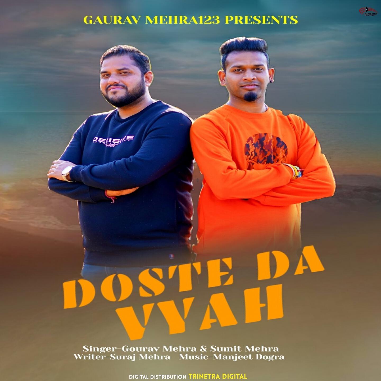 Gourav Mehra - Doste Da Vyah