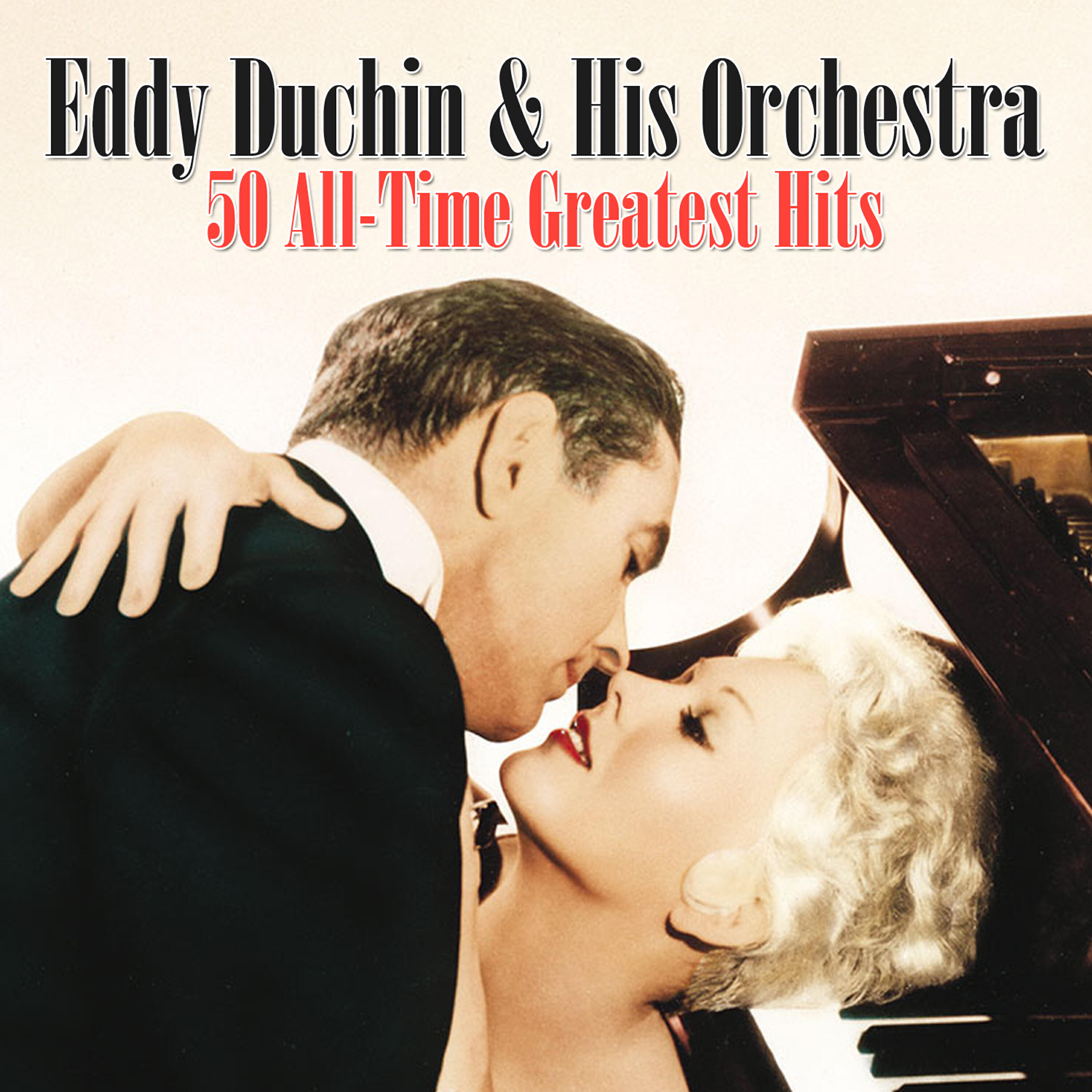 Eddy Duchin - I've Got A Feelin' You're Foolin'