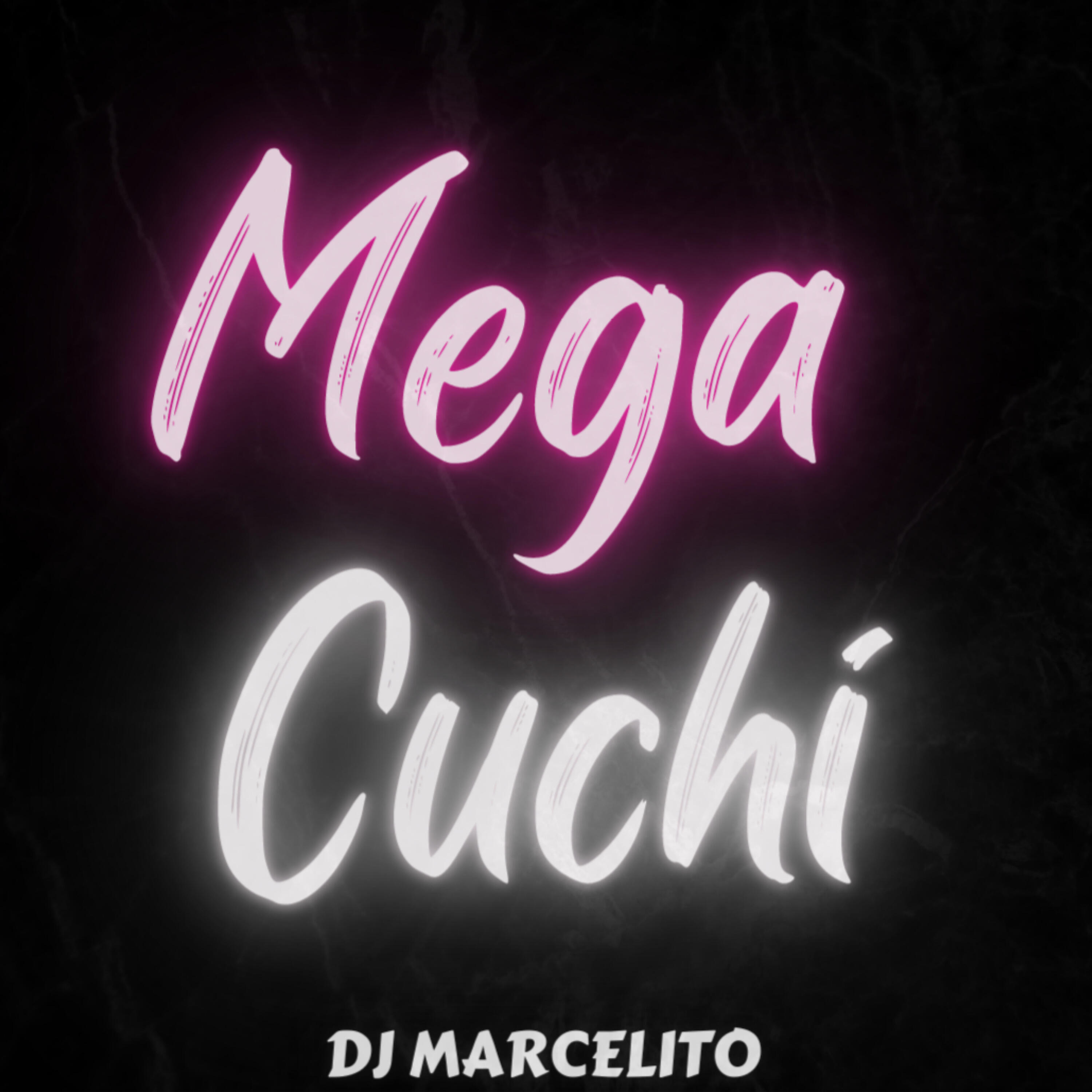 DJ Marcelito - Mega Cuchi