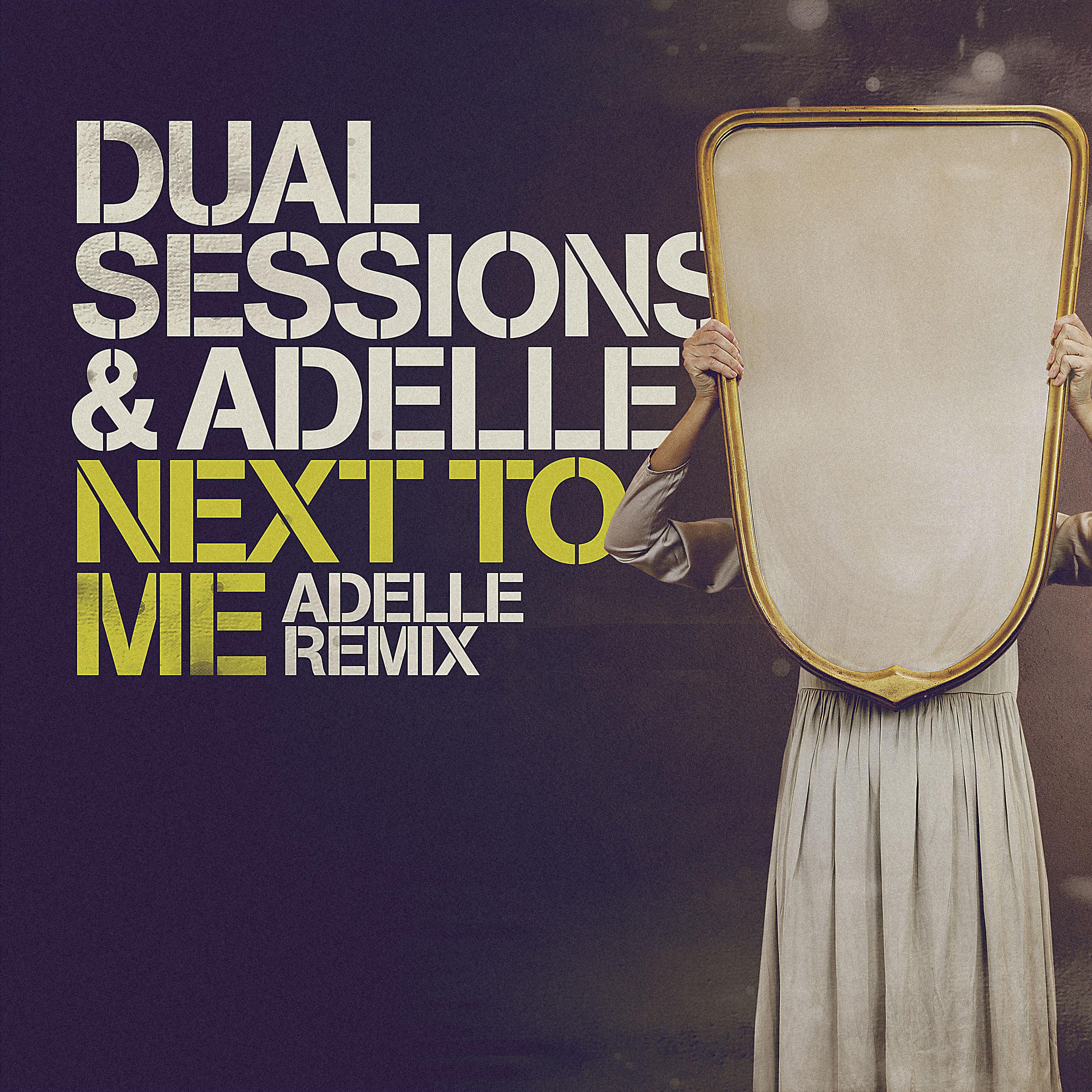 Постер альбома Next to Me (Adelle Remix)