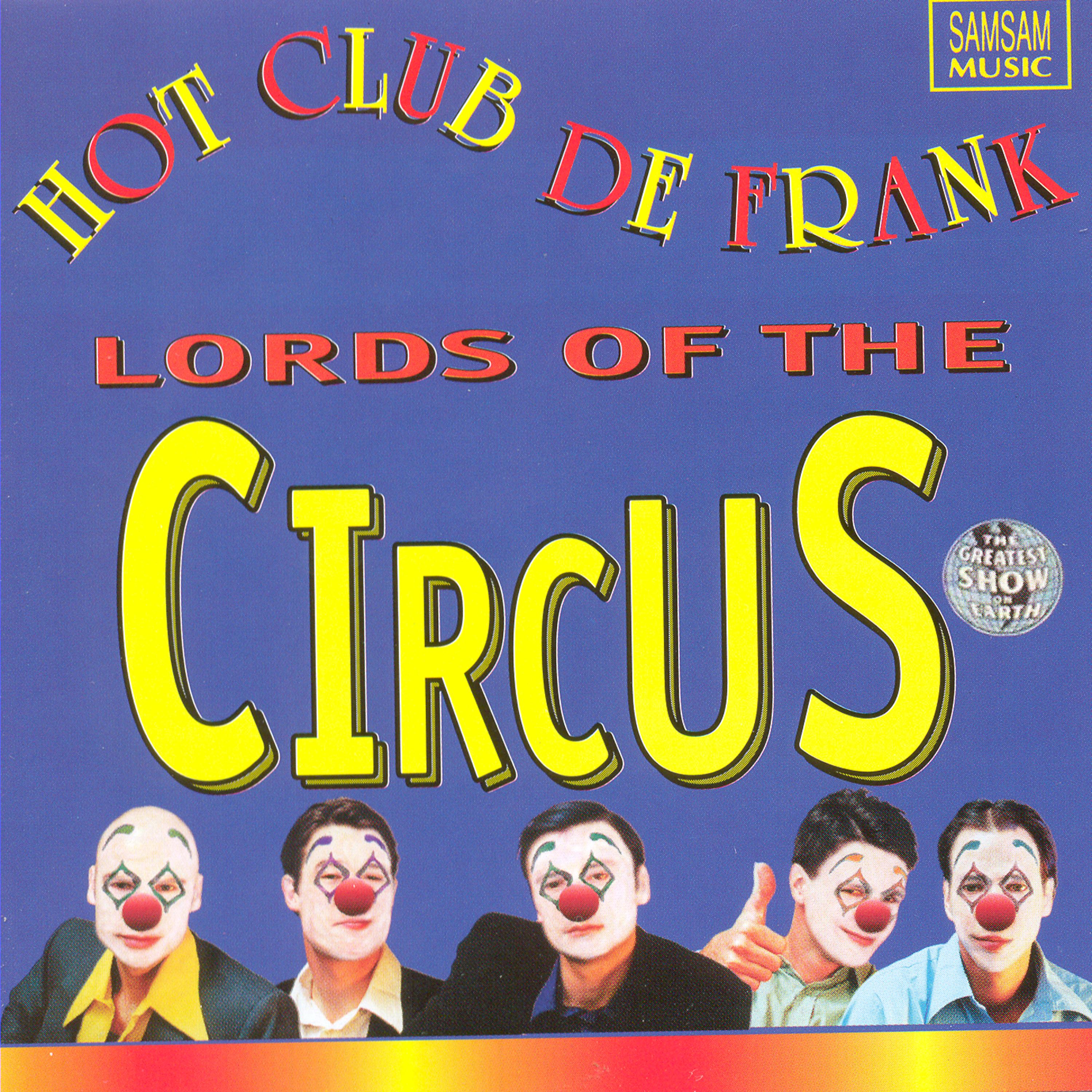 Постер альбома Lords Of The Circus (Heren van het Circus)