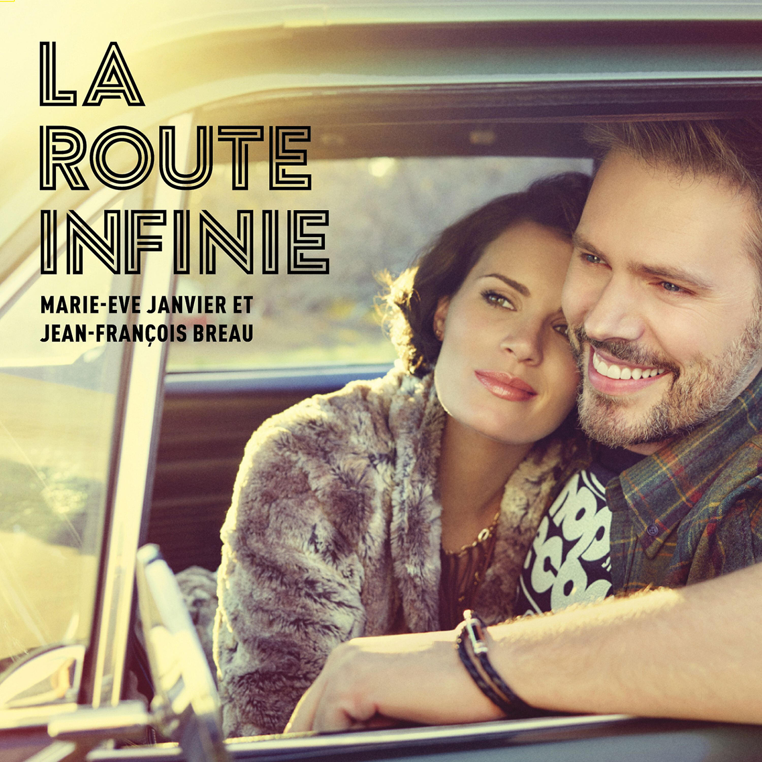 Marie-Eve Janvier - La route infinie