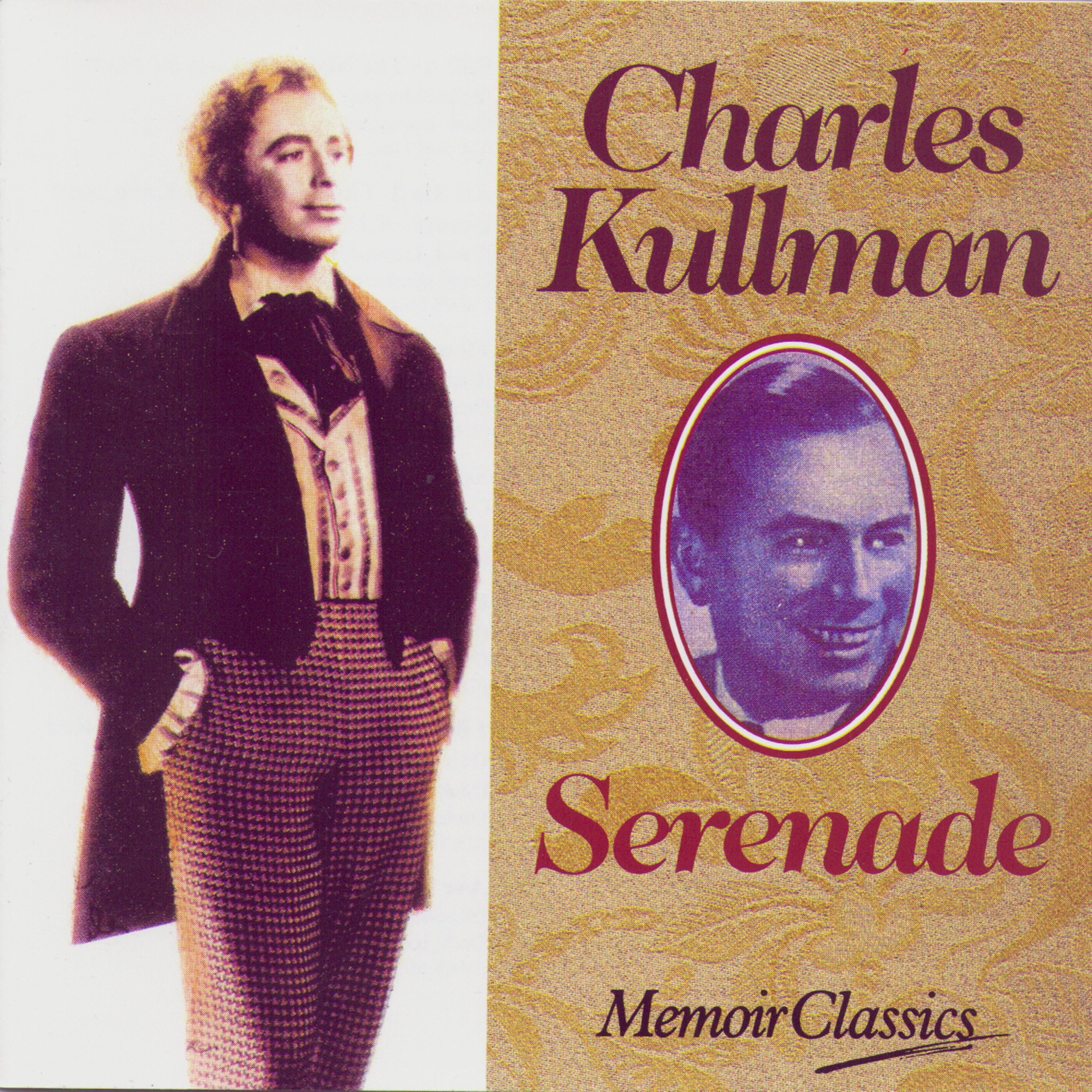 Постер альбома Charles Kullman And The Art Of The Serenade