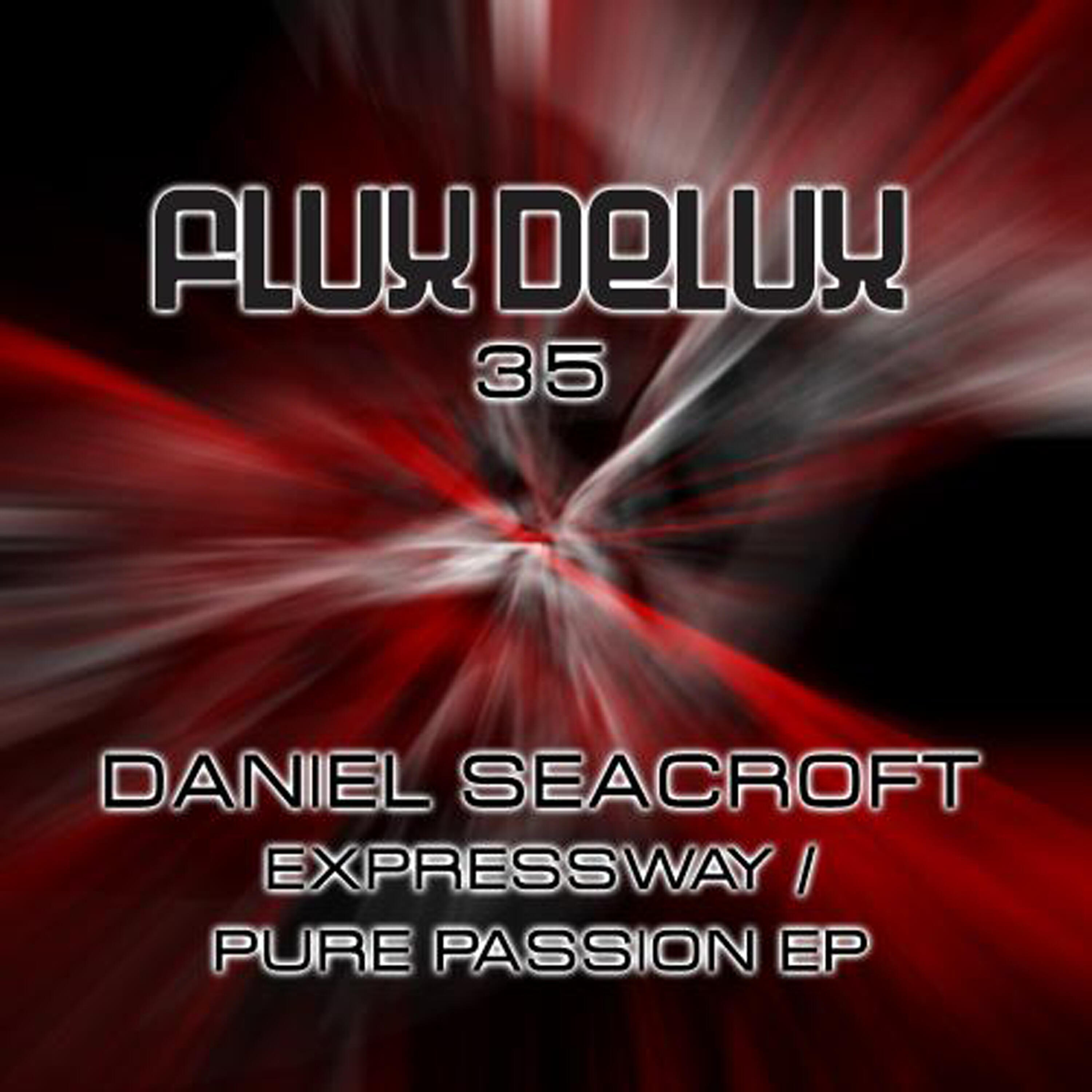 Daniel Seacroft - Expressway (Sonic Element Remix)