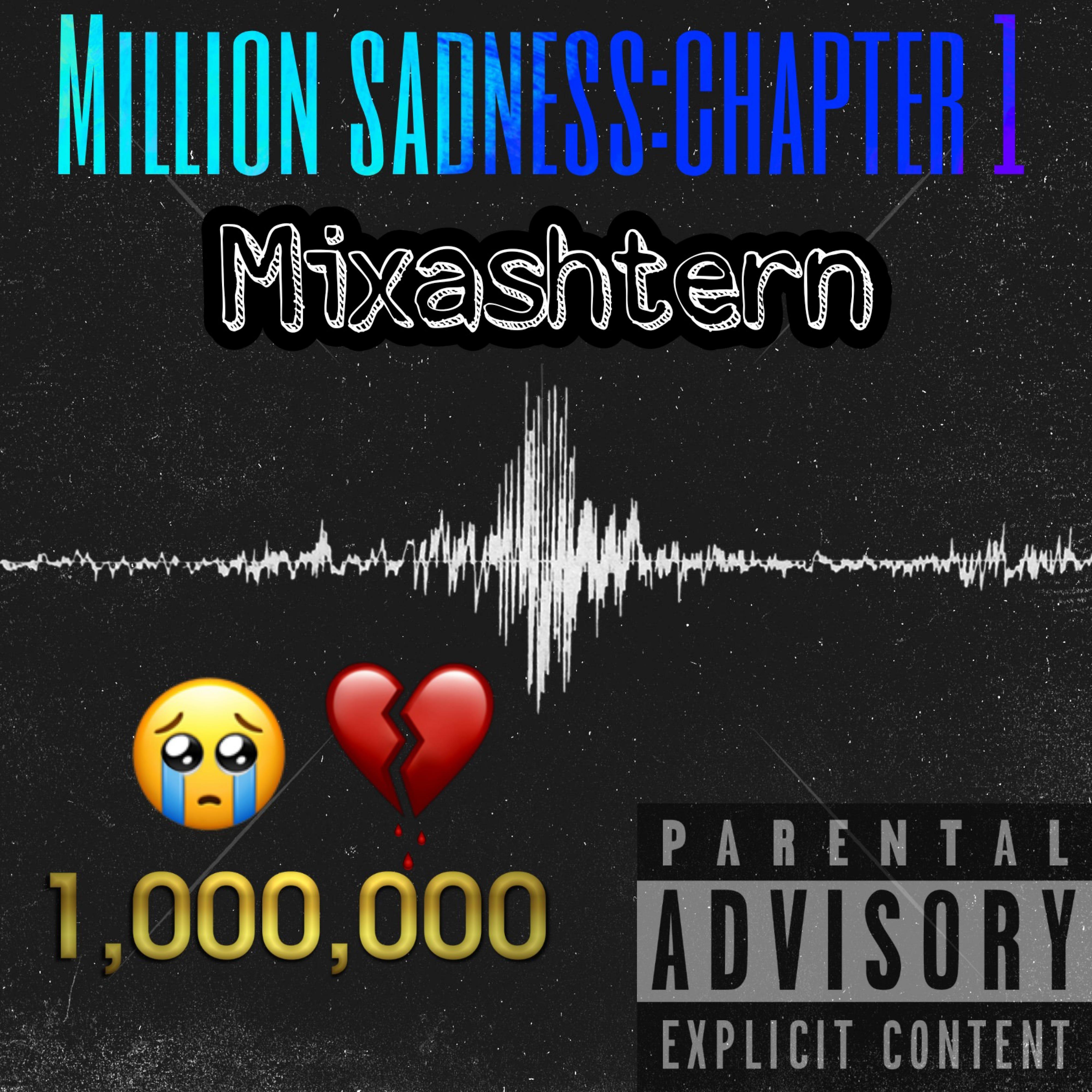 Постер альбома Million sadness:chapter 1