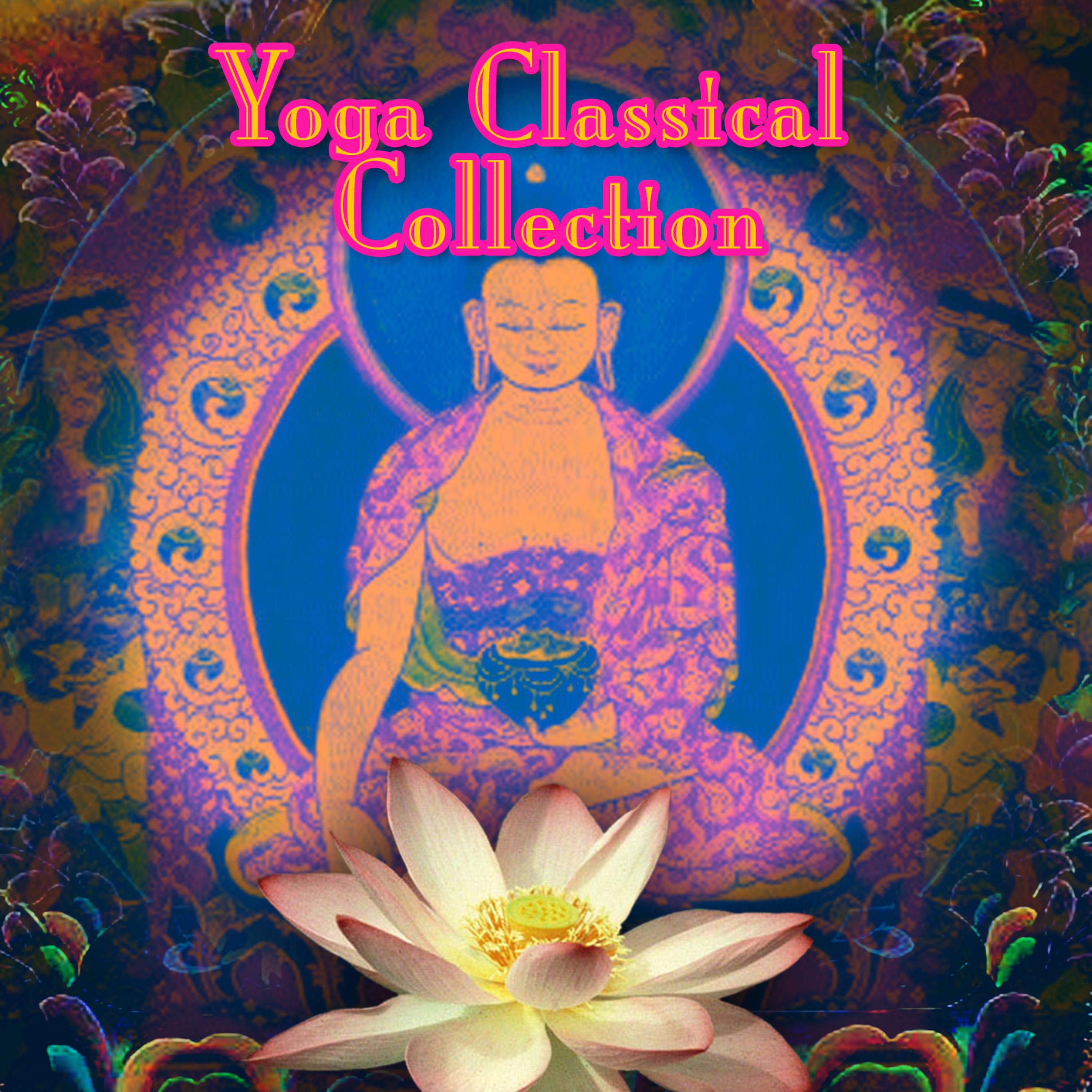 Постер альбома Yoga Classical Collection