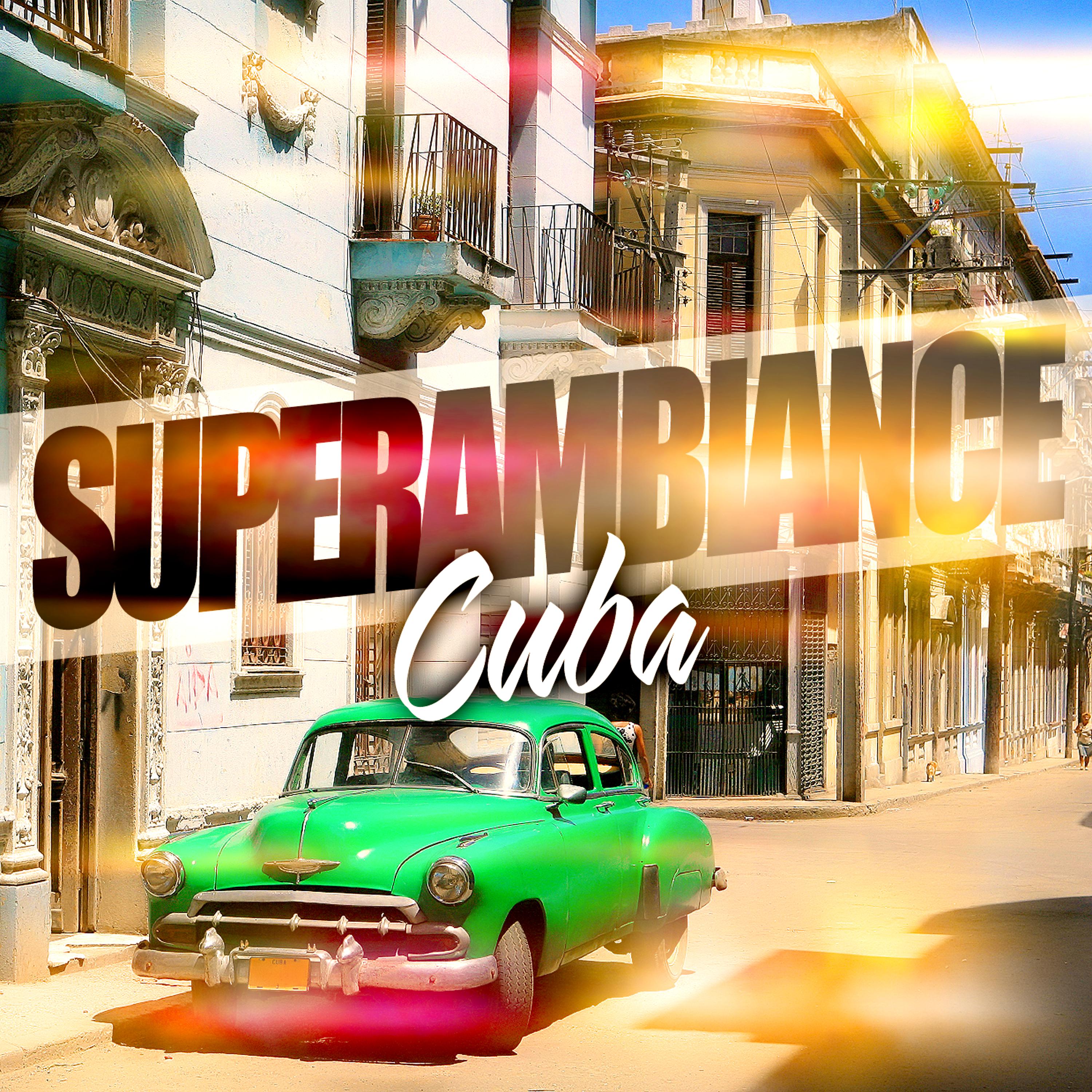 Постер альбома Super Ambiance Cuba