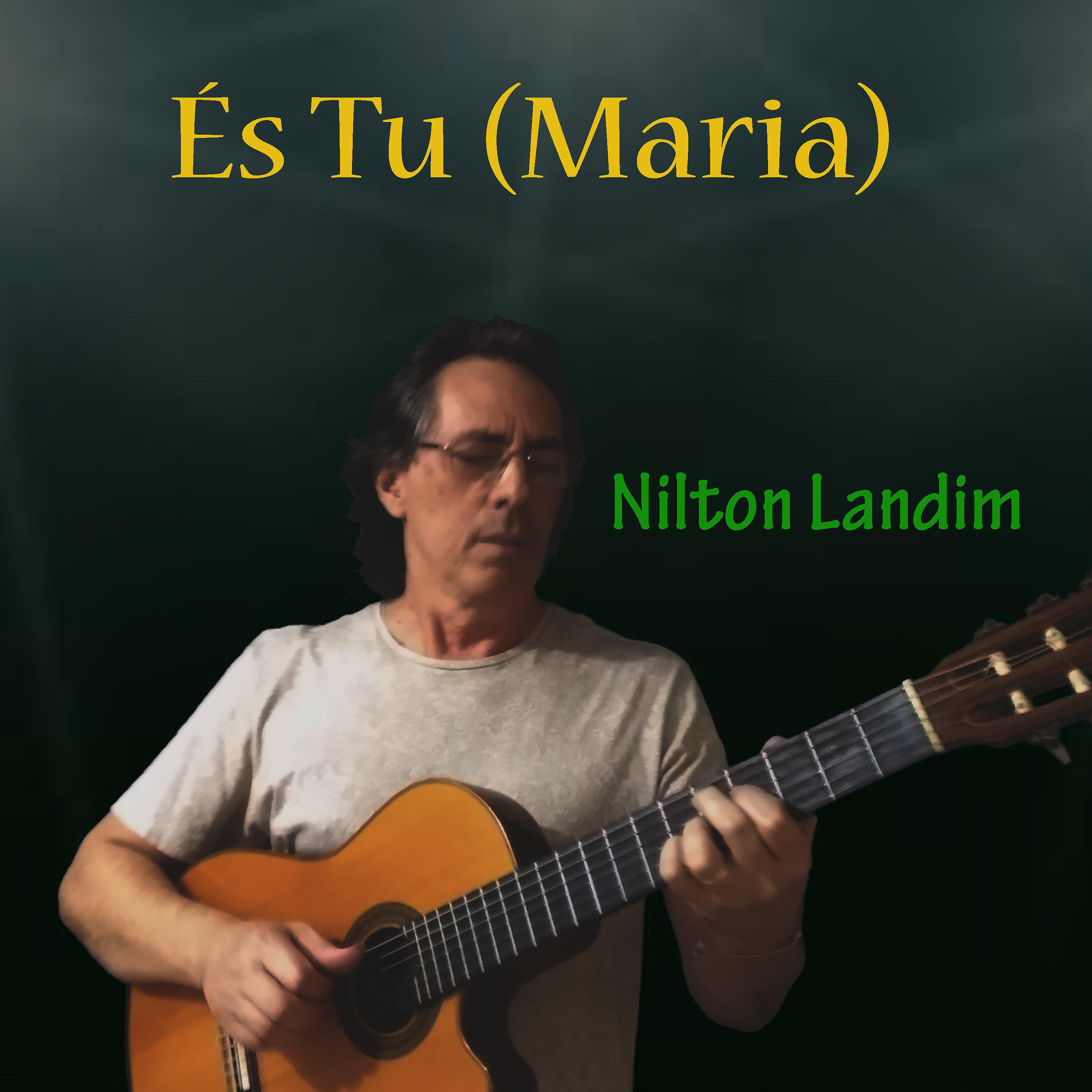 Nilton Landim - És Tu (Maria)