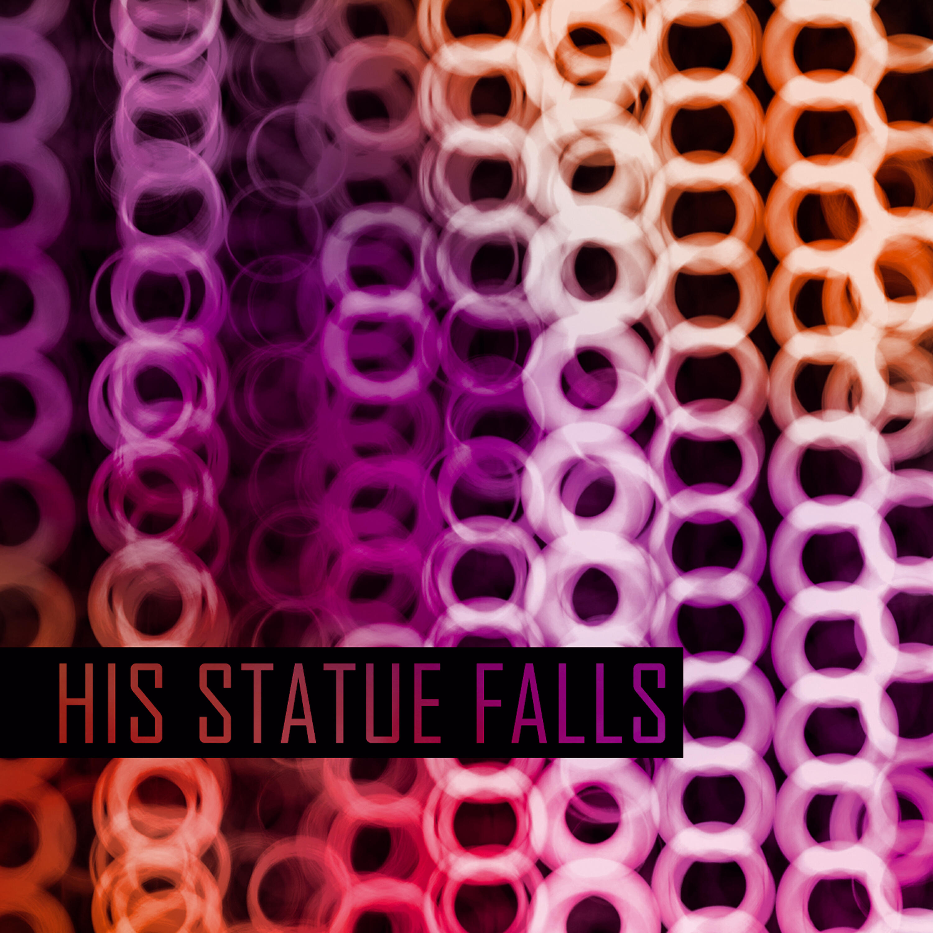 His Statue Falls - Capital H, Capital O