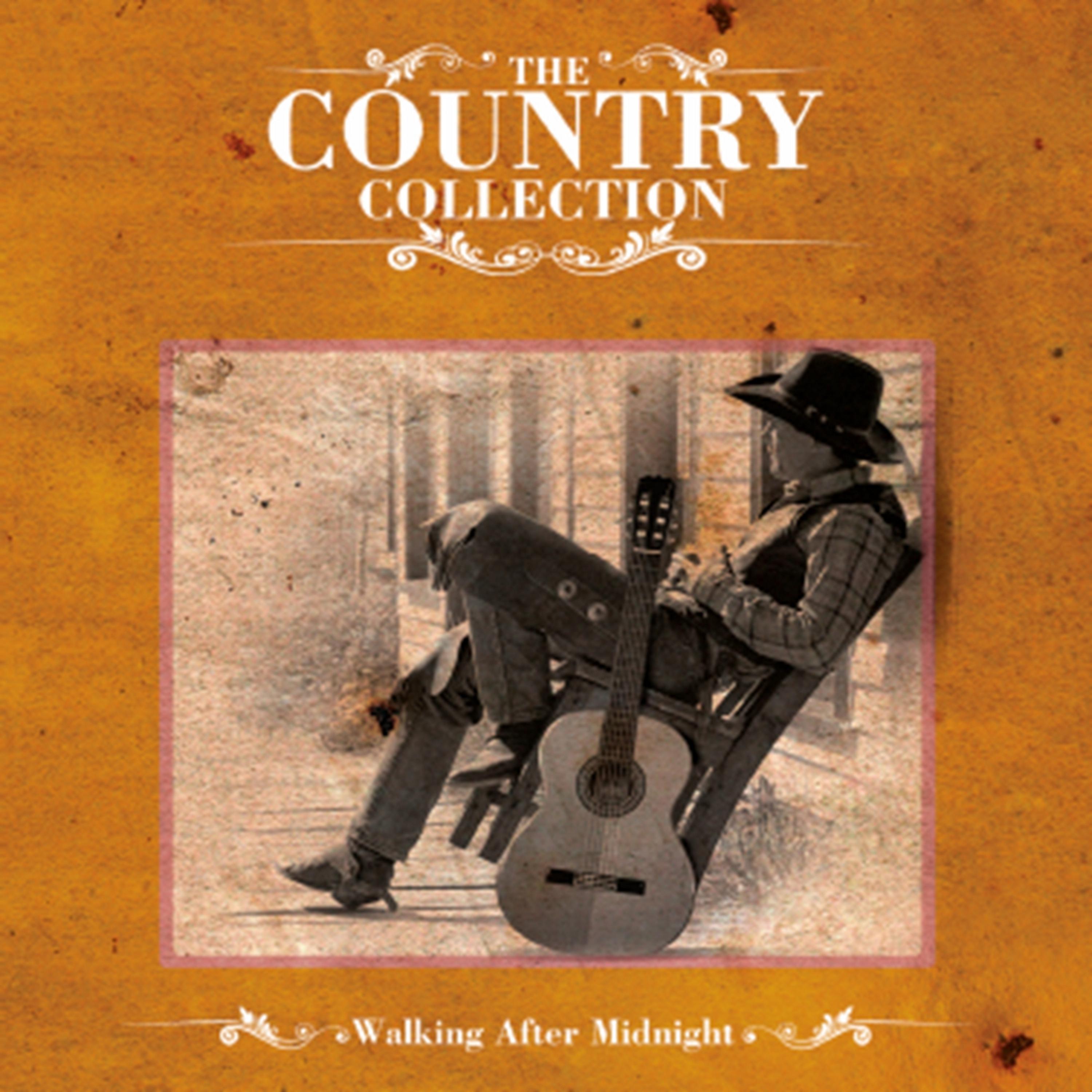 Постер альбома The Country Collection - Walking After Midnight