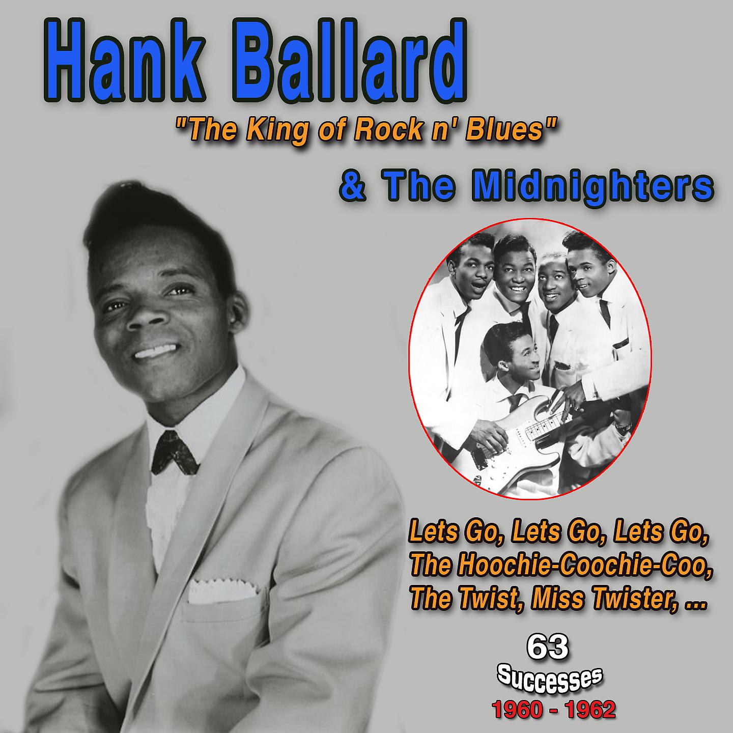 Постер альбома Hank Ballard and The Midnighters: Emerging Rock and Roll Artist in the early 1950's