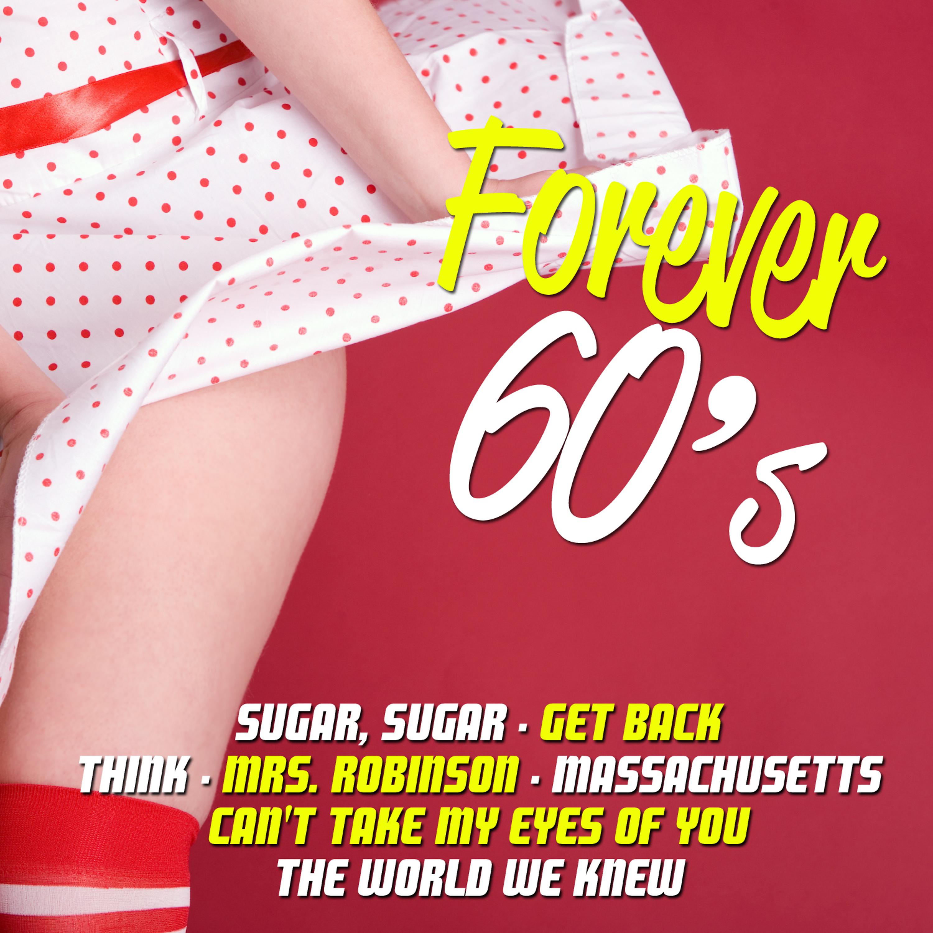 Постер альбома Forever 60's