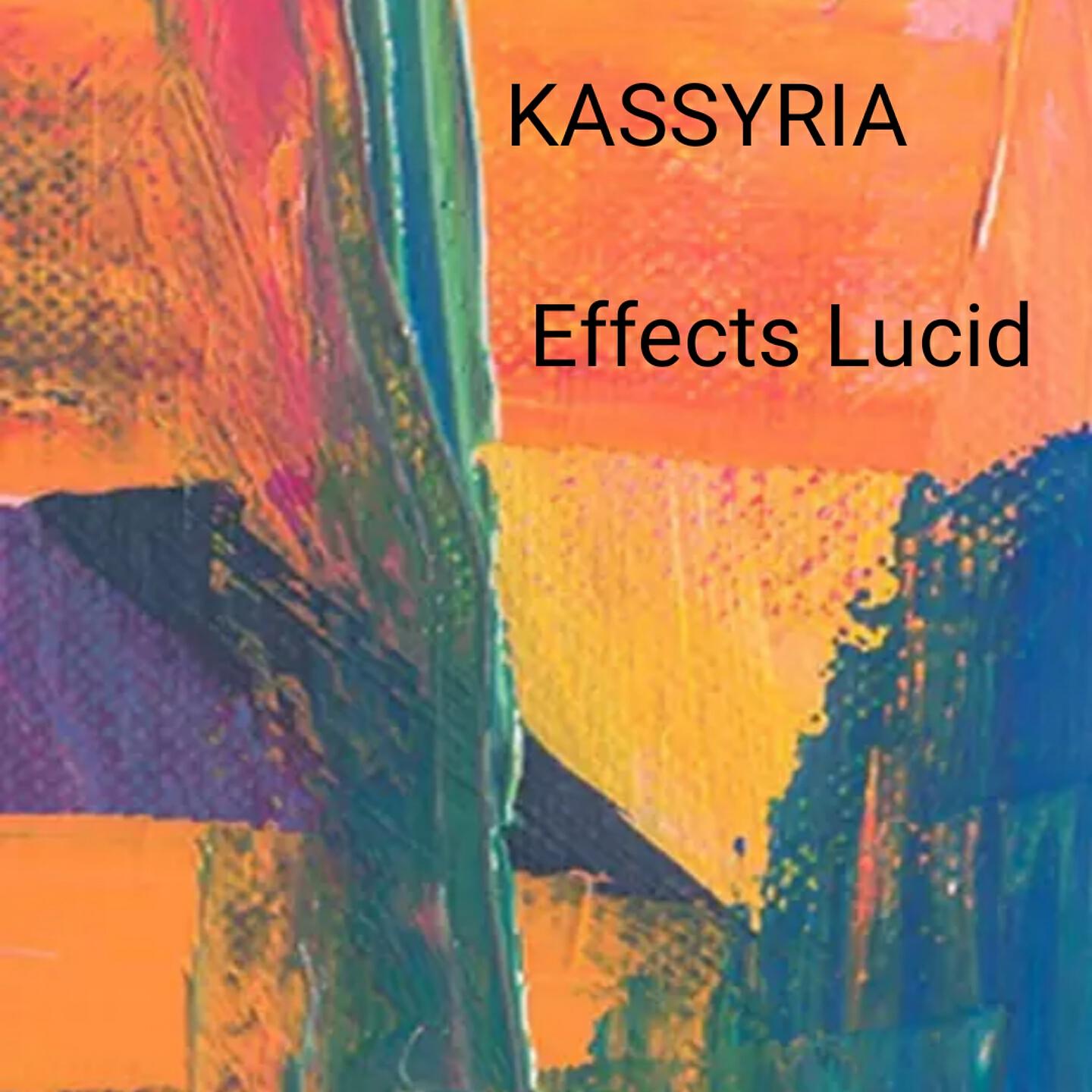 KASSYRIA - Effects Lucid