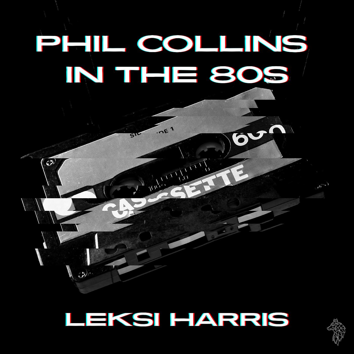Постер альбома Phil Collins in the 80s