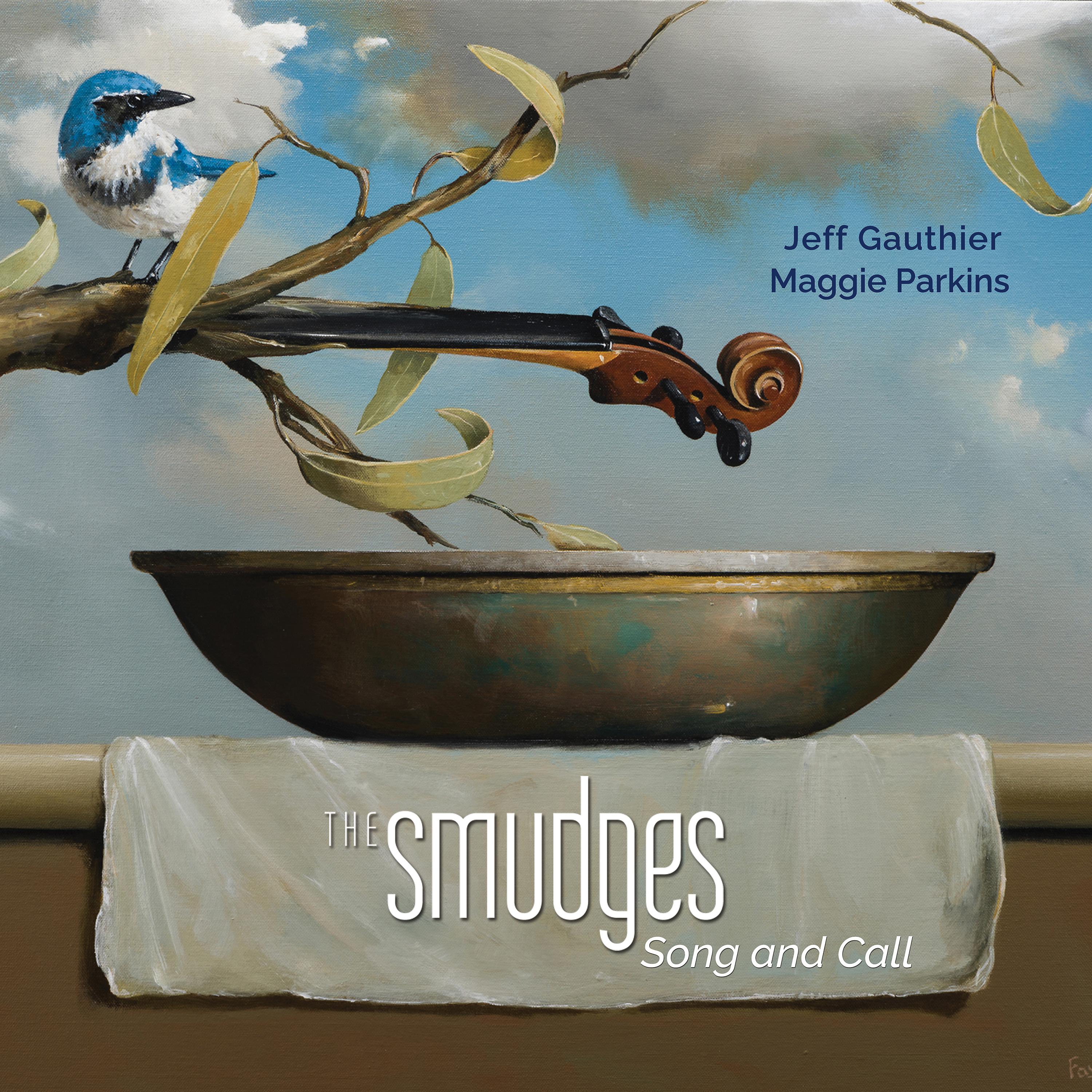 Постер альбома The Smudges: Song and Call