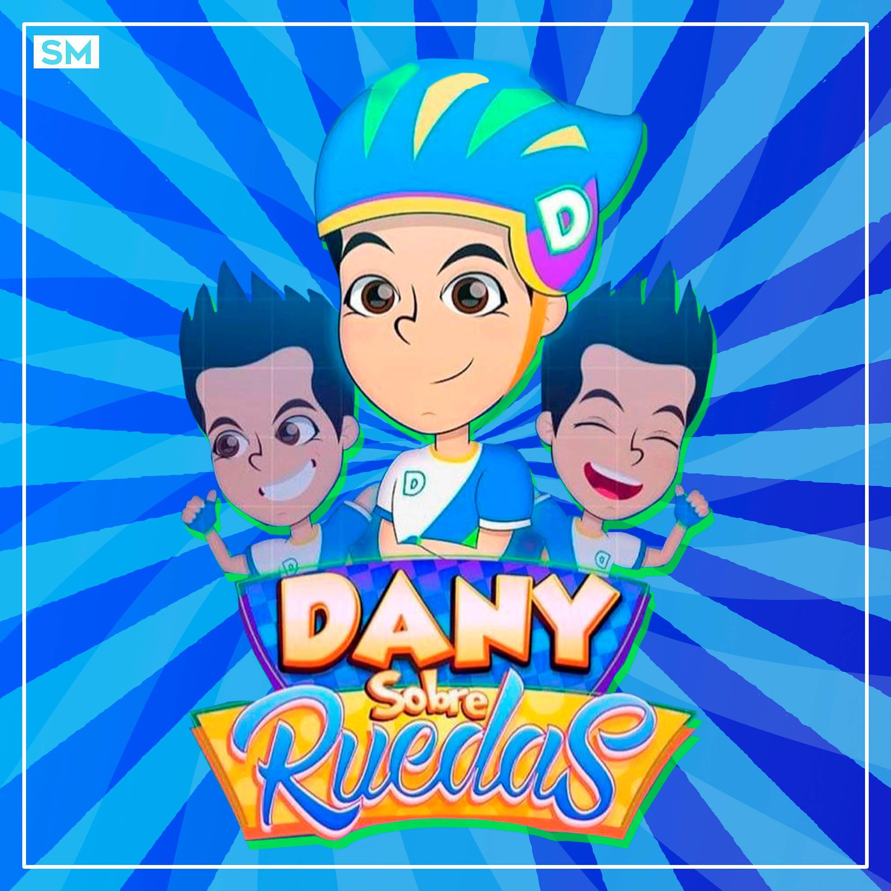 Dany Mega Show El Original - Dany Sobre Ruedas