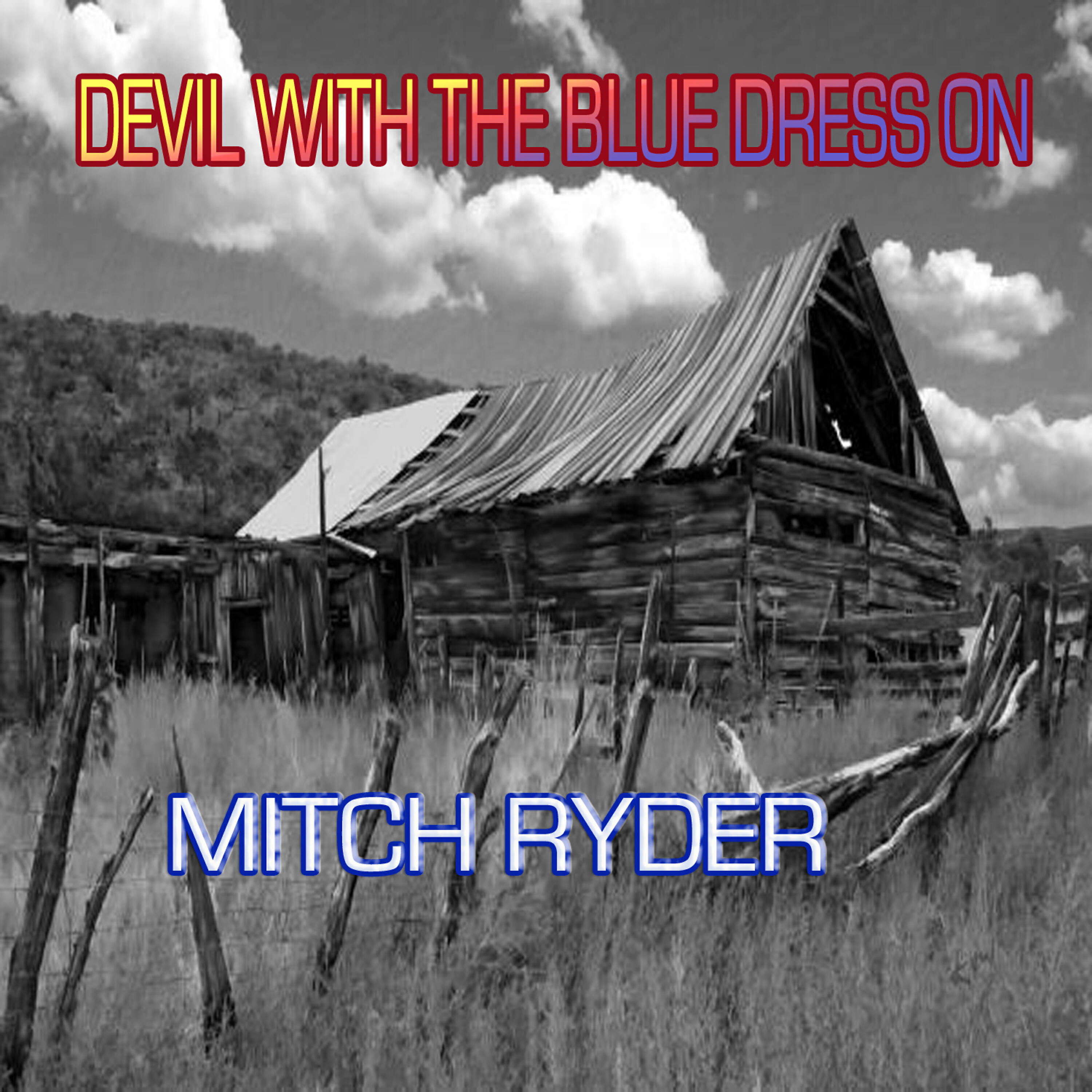 Mitch Ryder - Shake a Tail Feather