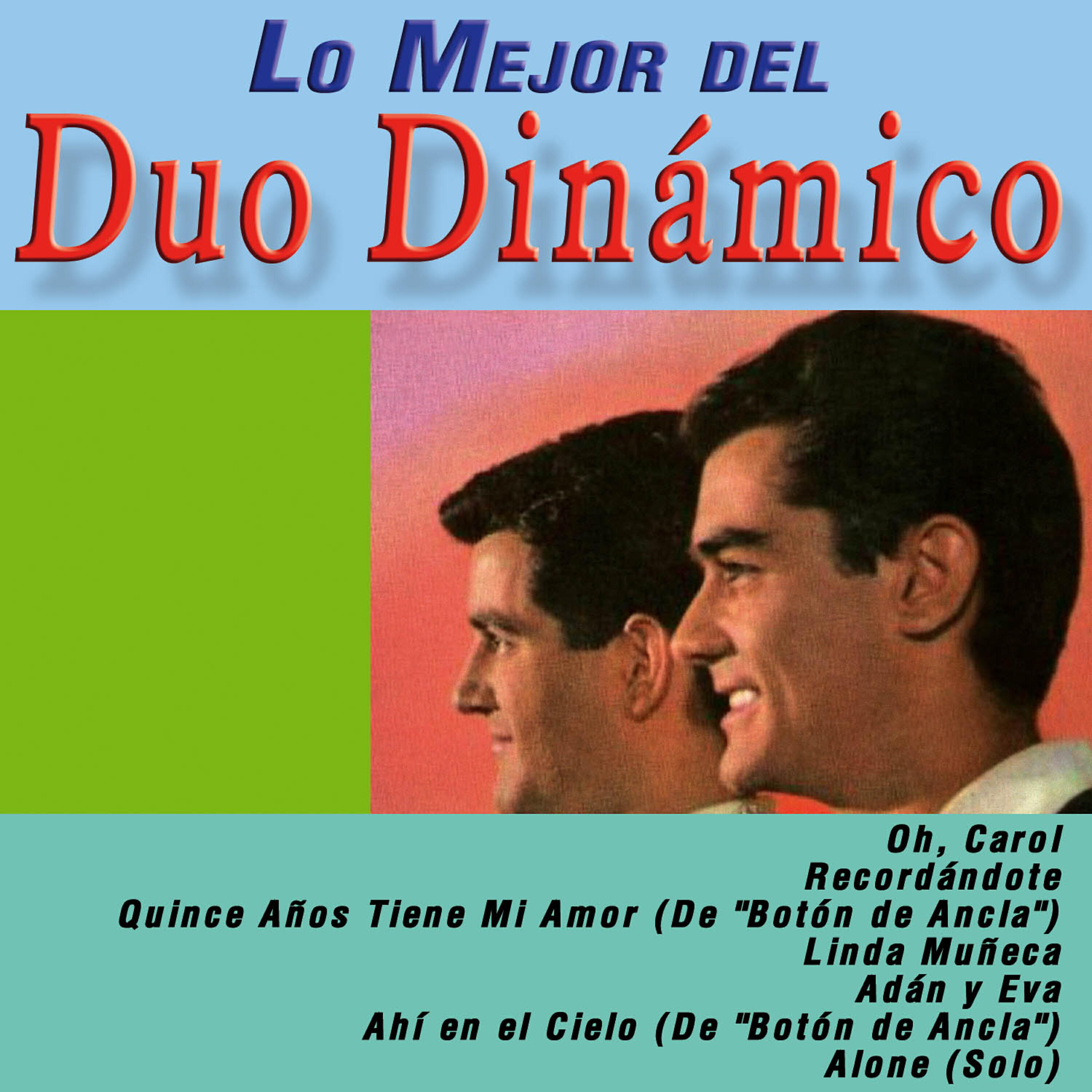 Duo Dinamico - Little Darling (Mi Querida Pequeña)