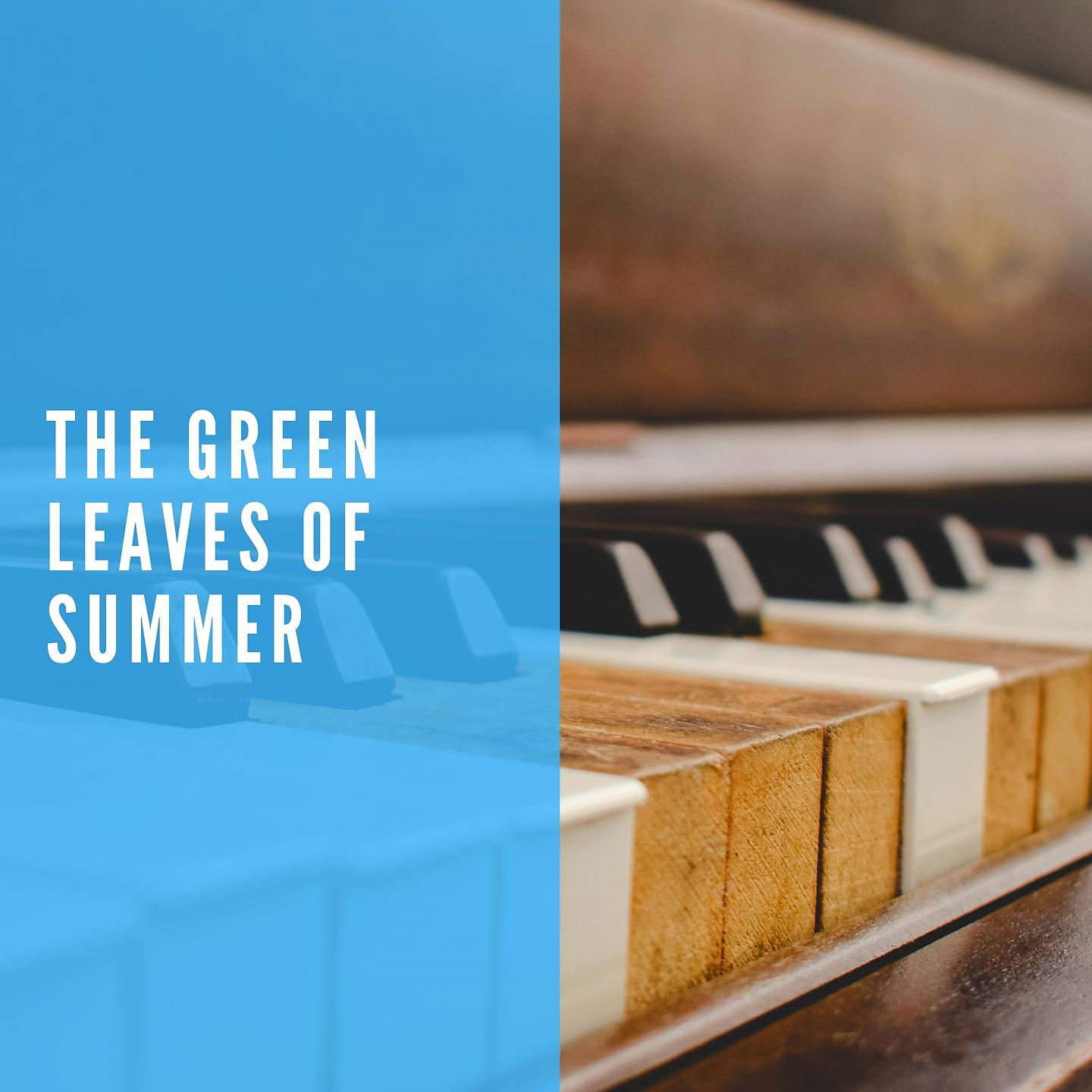 Постер альбома The Green Leaves of Summer