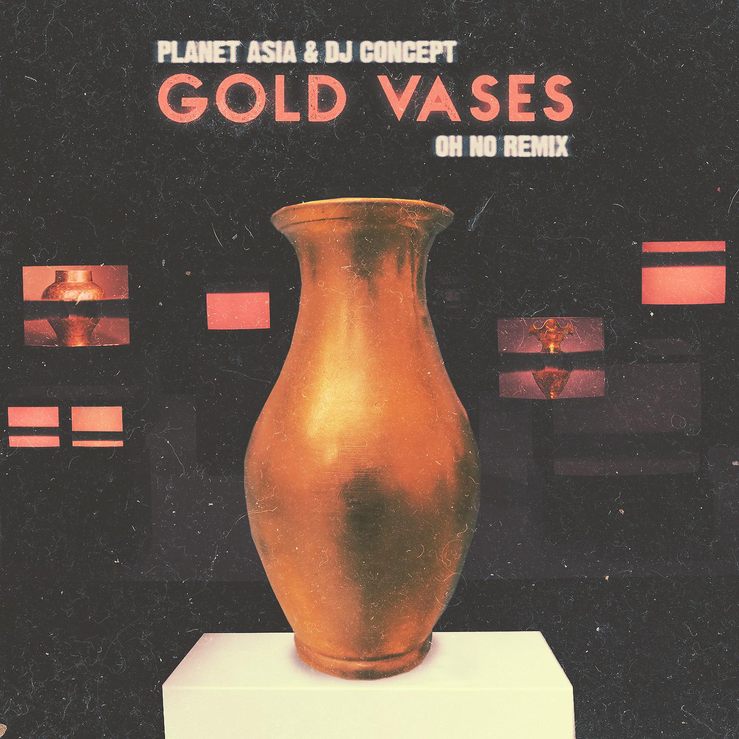 Постер альбома Gold Vases (Oh No Remix)