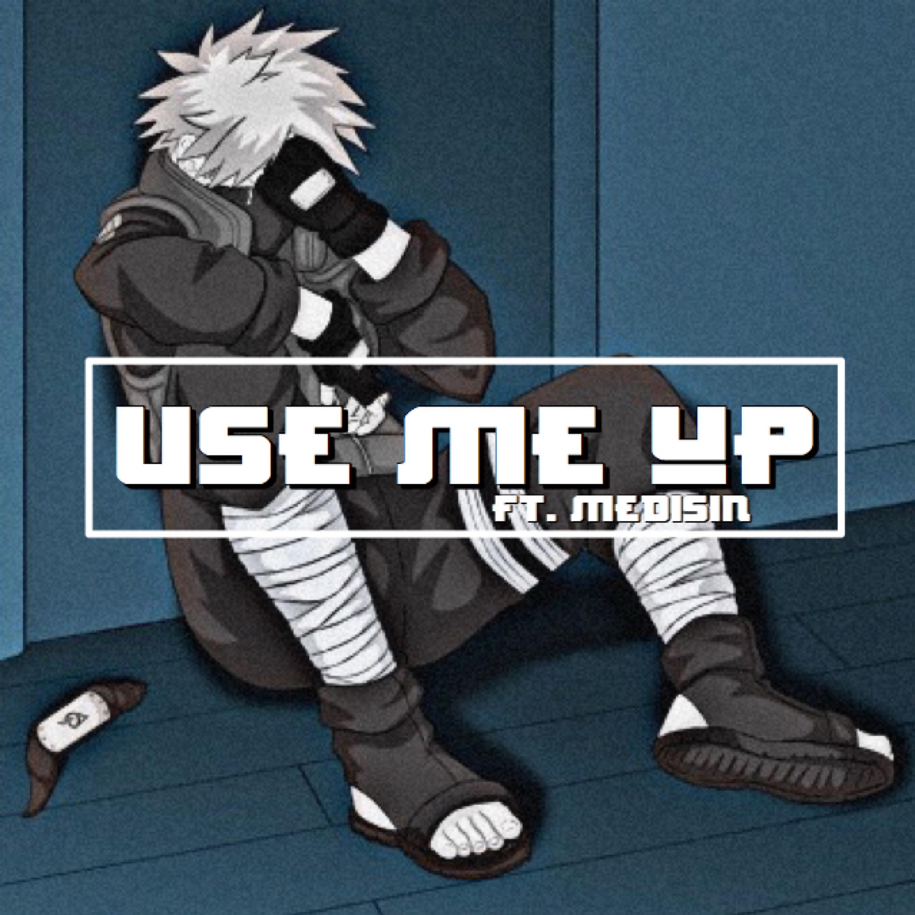 Постер альбома Use Me Up (feat. Medisin)